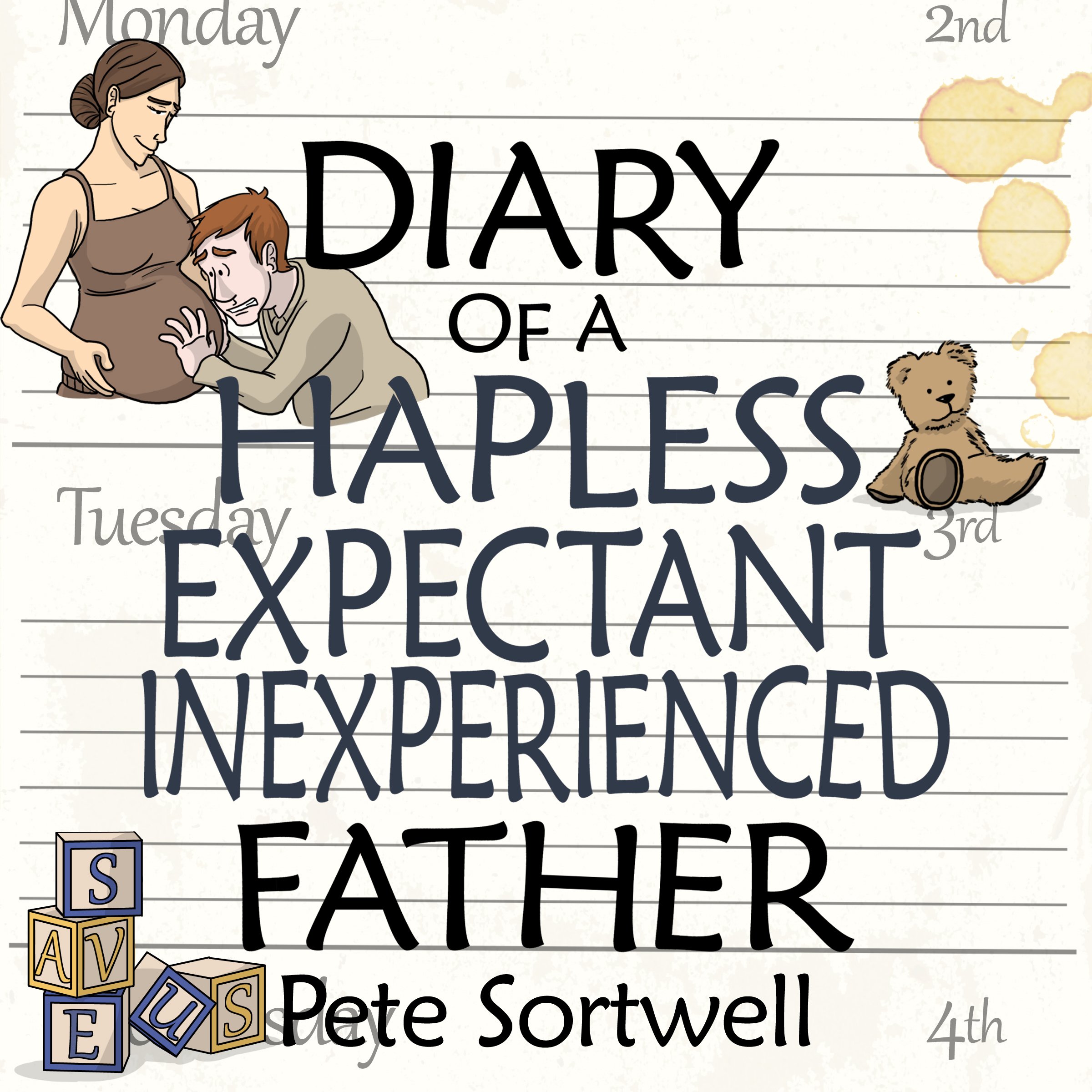 Cover art for The Diary of an Expectant, Hapless & Inexperienced Father: Pregnancy - Nine Months