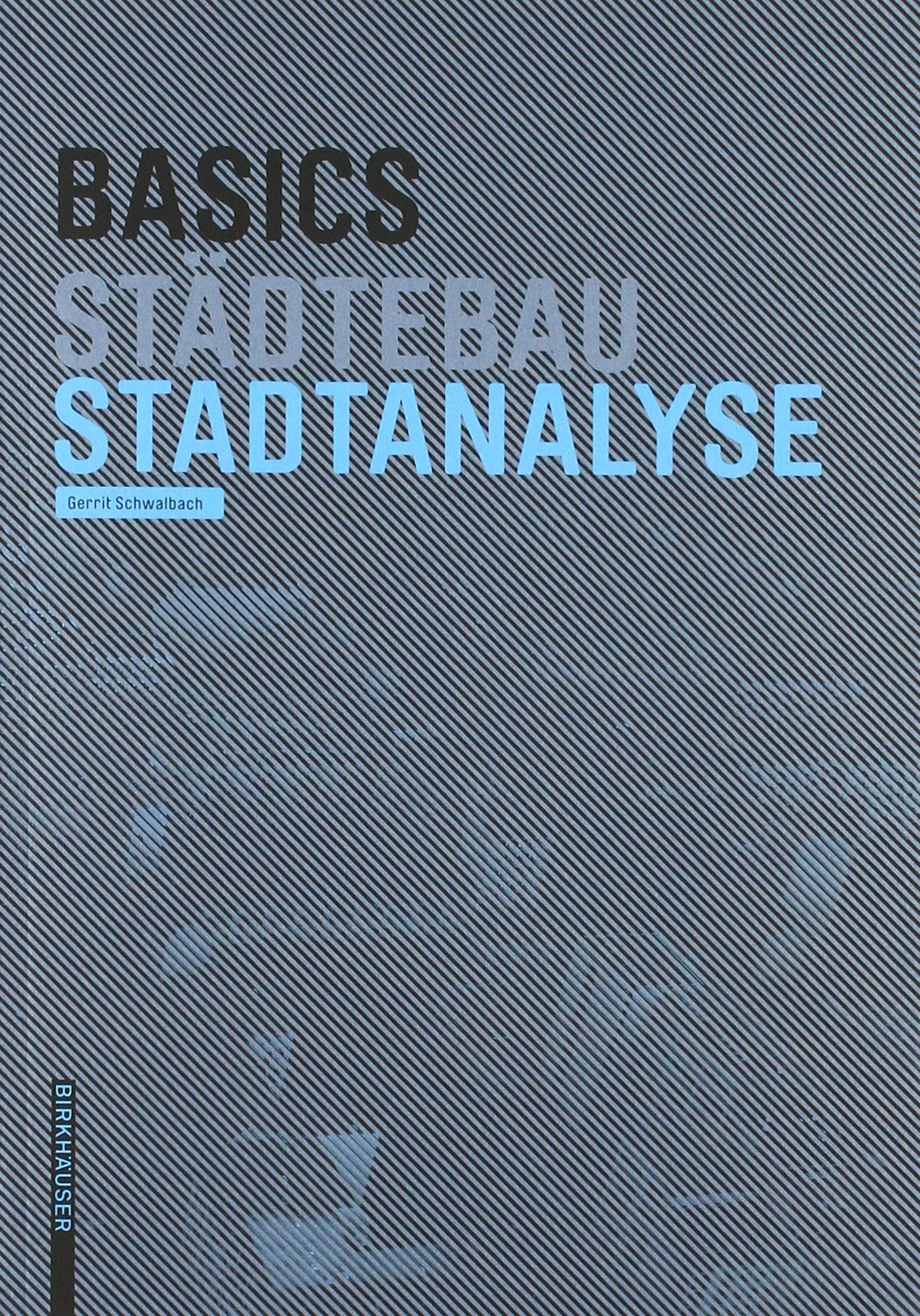 Basics Stadtanalyse livre d'architecture urbaine pour l'analyse de ville