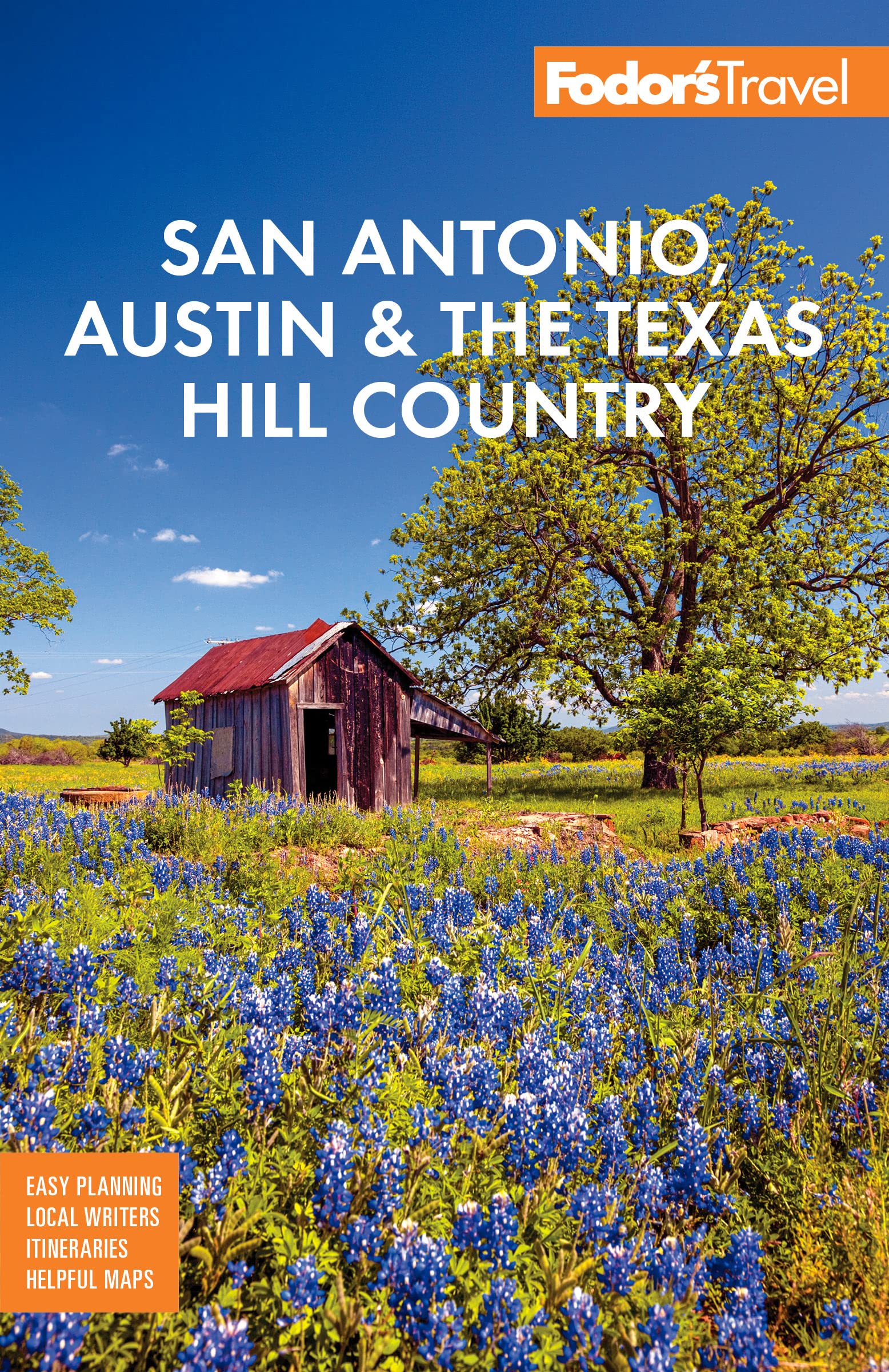 Fodor's San Antonio, Austin & the Texas Hill Country (Full-color Travel Guide)