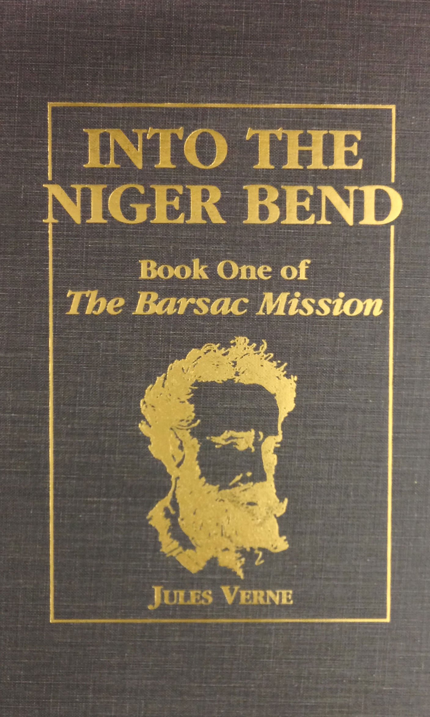Buy Into the Niger Bend: Book One of the Barsac Mission: Barsac Mission, Part 1 — BookShops.in
