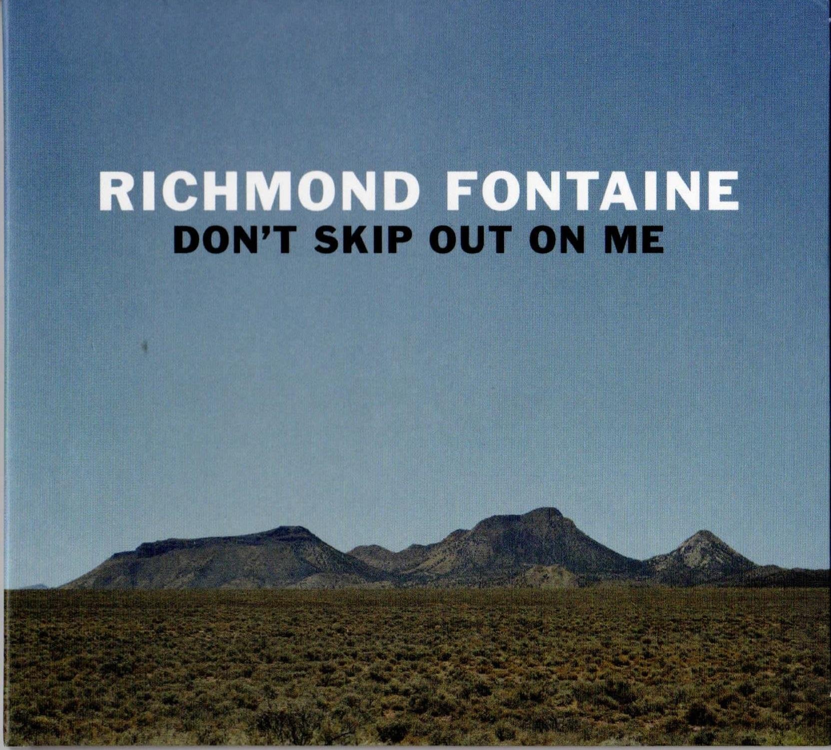 Don't Skip Out on Me by Richmond Fontaine (CD, 2018)  Alternative Rock
