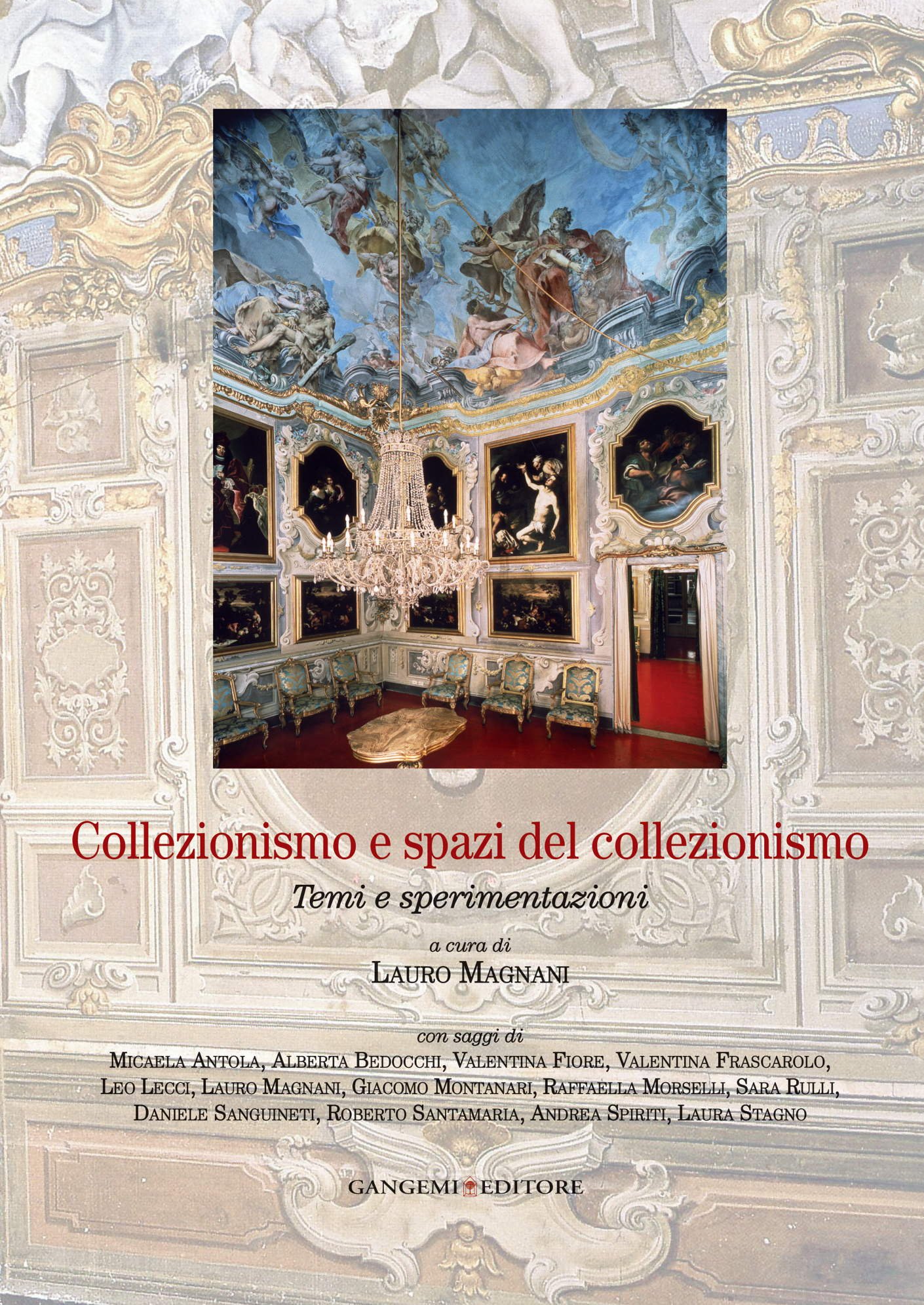 Collezionismo e spazi del collezionismo: Temi e sperimentazioni