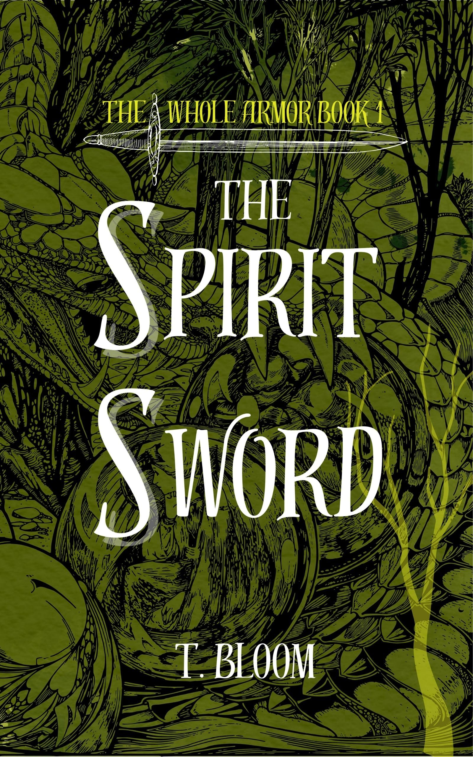 The Spirit Sword (The Whole Armor Series Book 1)
