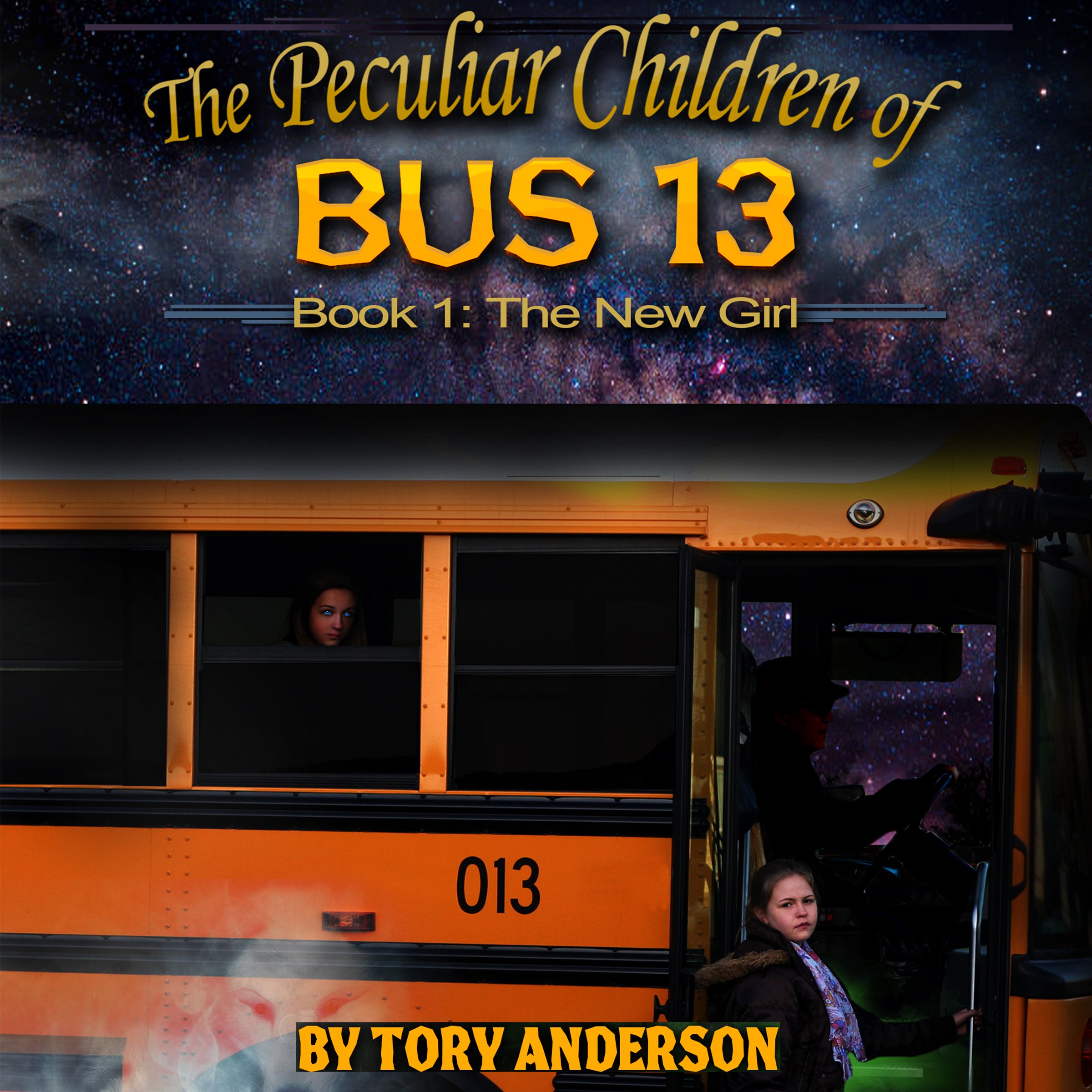 The Peculiar Children of Bus 13: Book 1: The New Girl