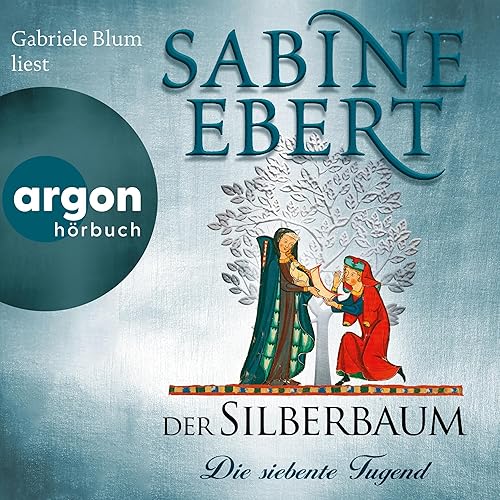 Der Silberbaum: Die siebente Tugend