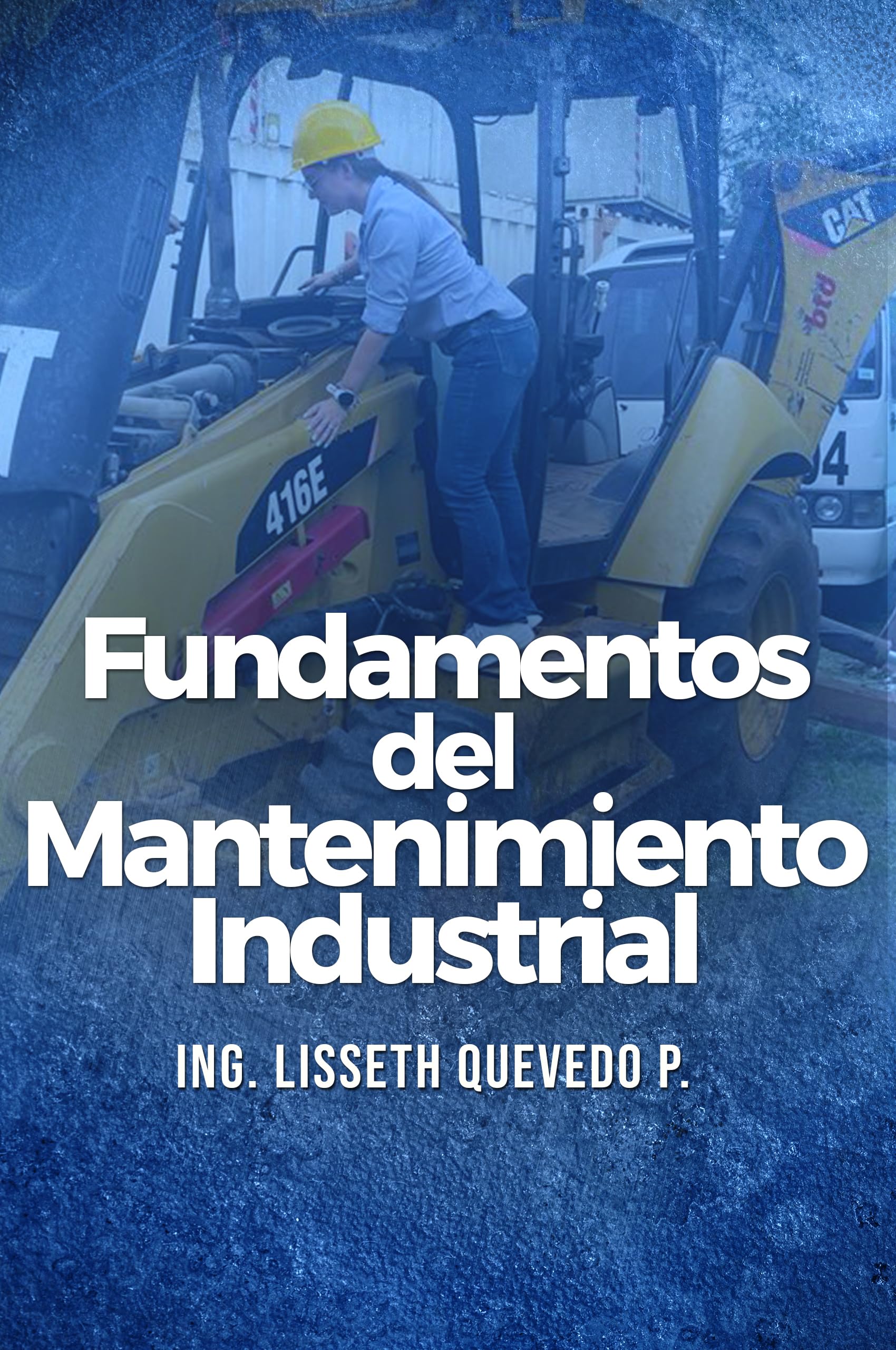 Fundamentos del Mantenimiento Industrial (Spanish Edition)