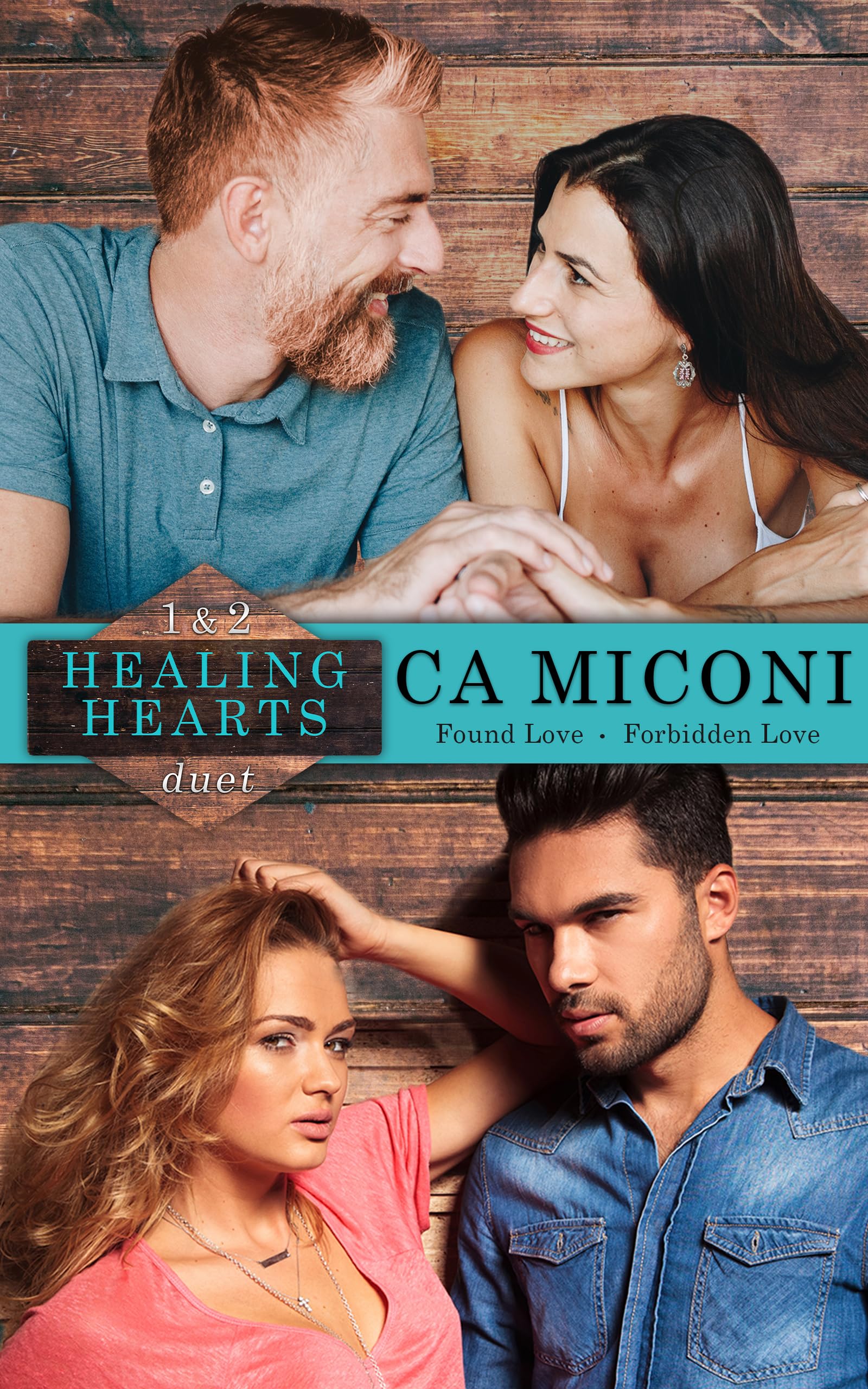 The Healing Hearts Duet: Found Love and Forbidden Love
