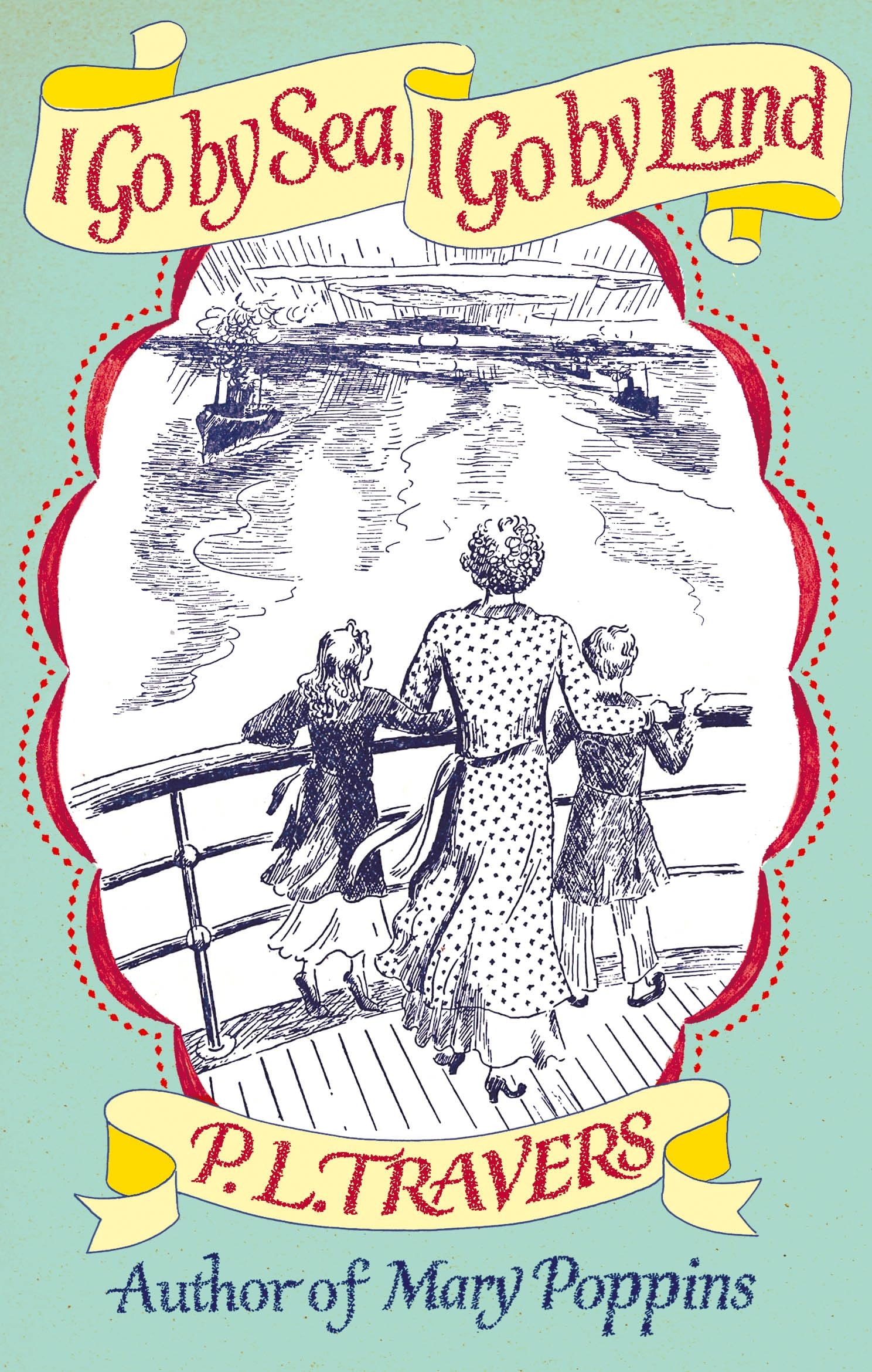 I Go by Sea, I Go by Land (Virago Modern Classics)