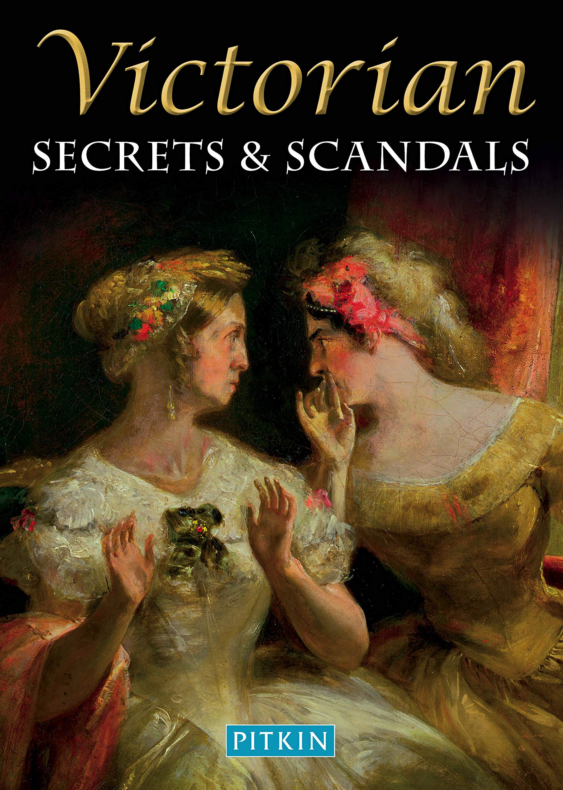 Victorian Secrets and Scandals