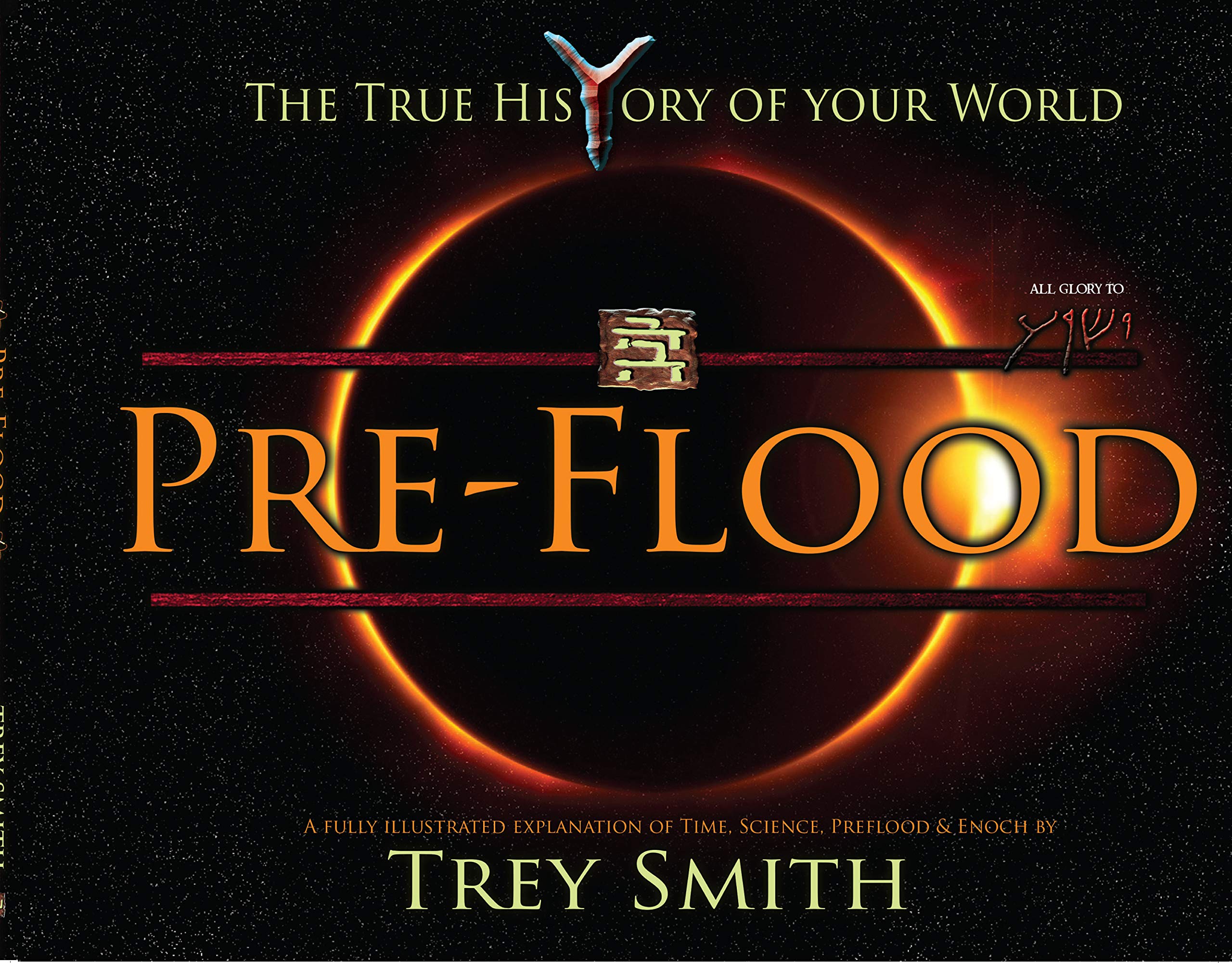 PreFlood: An Easy Journey Into the PreFlood World by Trey Smith (Preflood to Nimrod to Exodus Book 1)