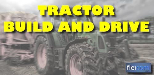 Tractor: Build And Drive #TOP4