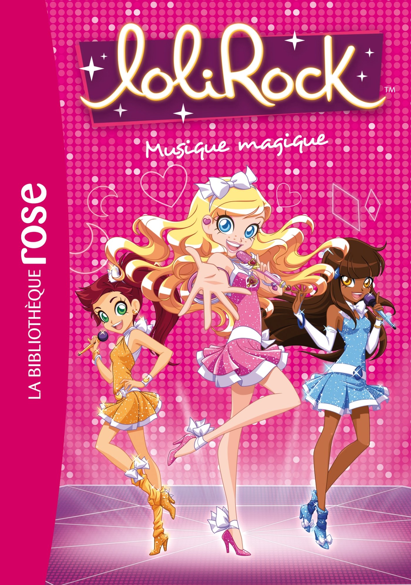 LoliRock 06 - Musique magique (LoliRock (6)) Paperback – Illustrated, 15 Jun. 2016