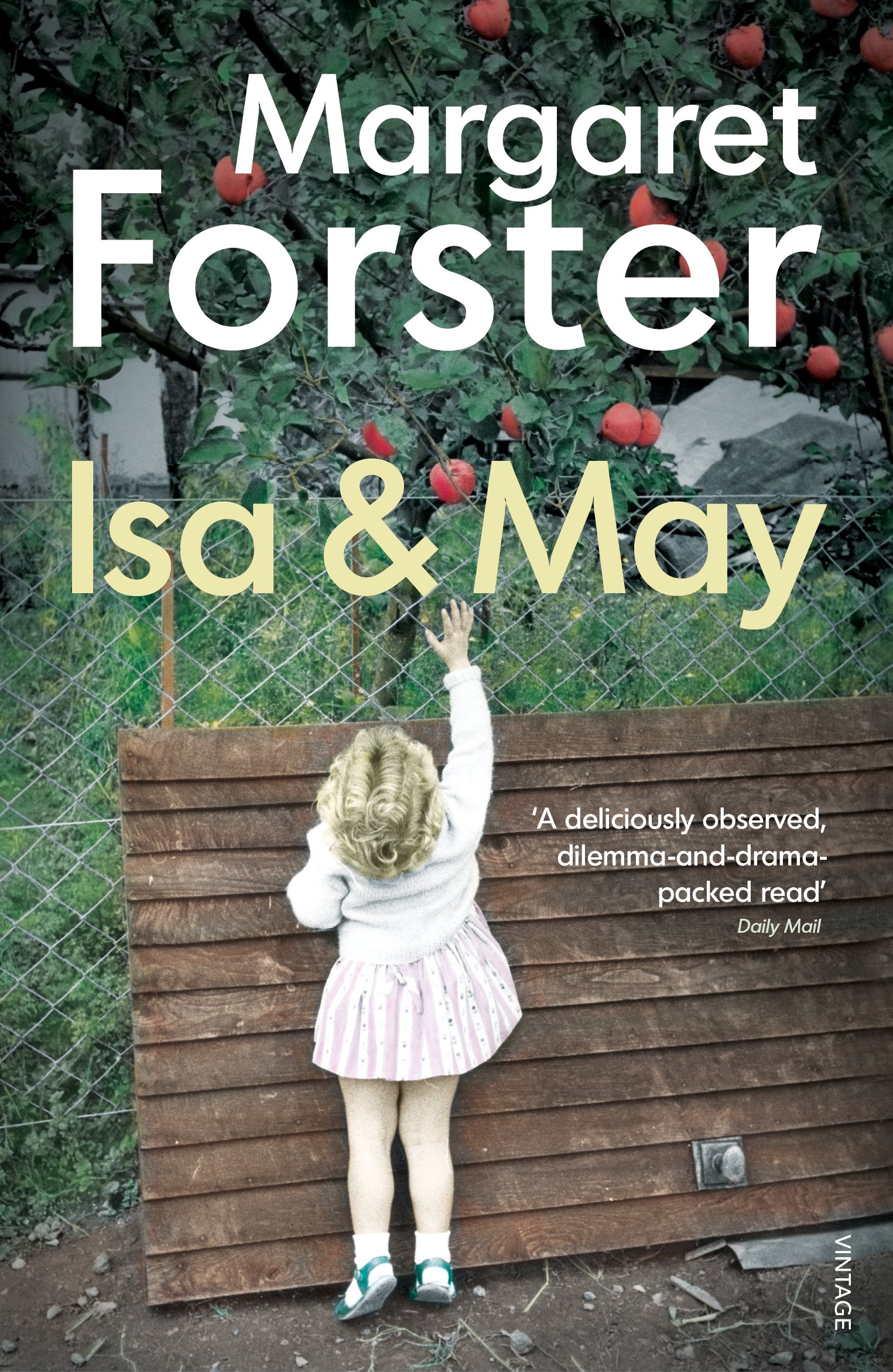 Isa and May By Margaret Forster. 9780099542094