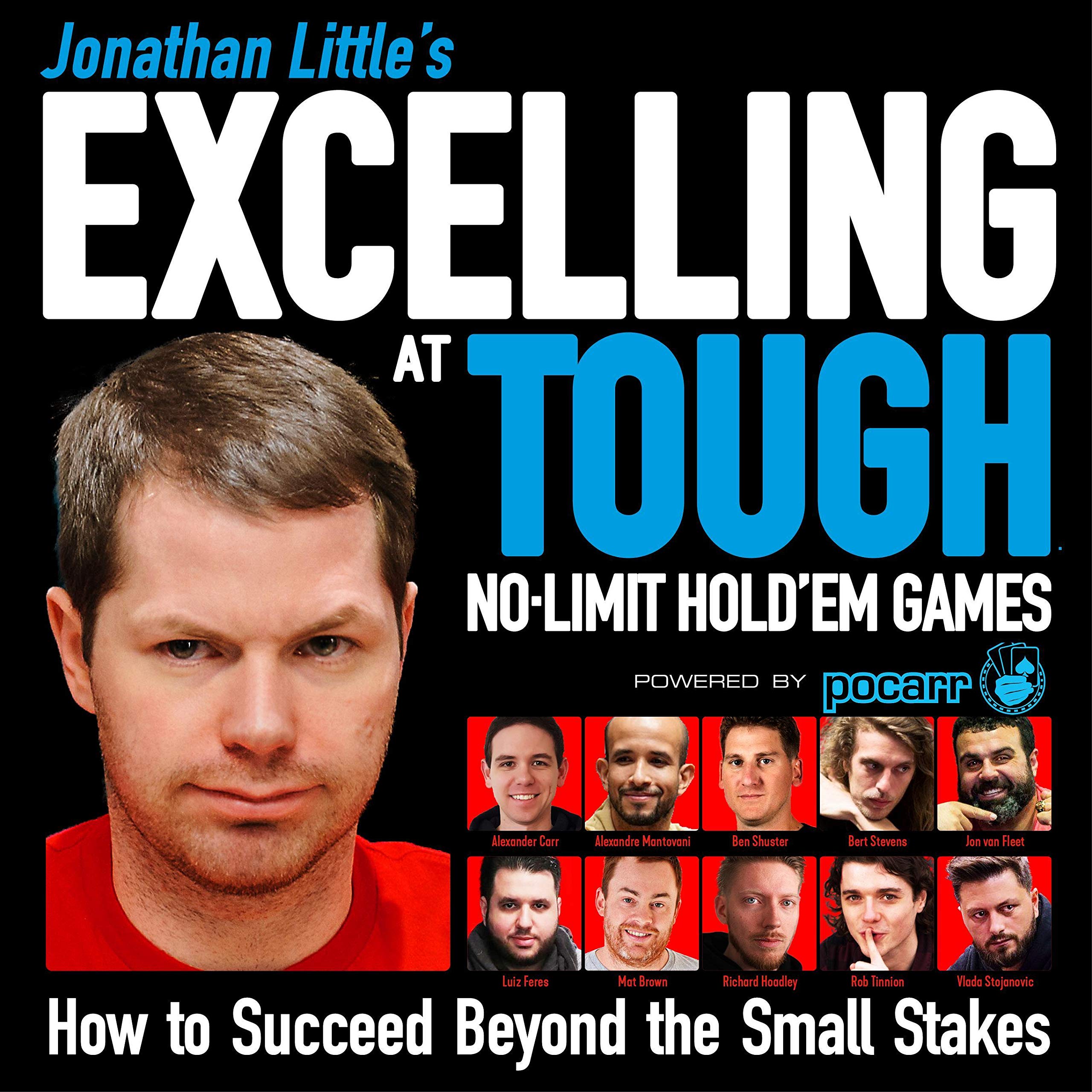 Jonathan Little's Excelling at Tough No-Limit Hold'em Games