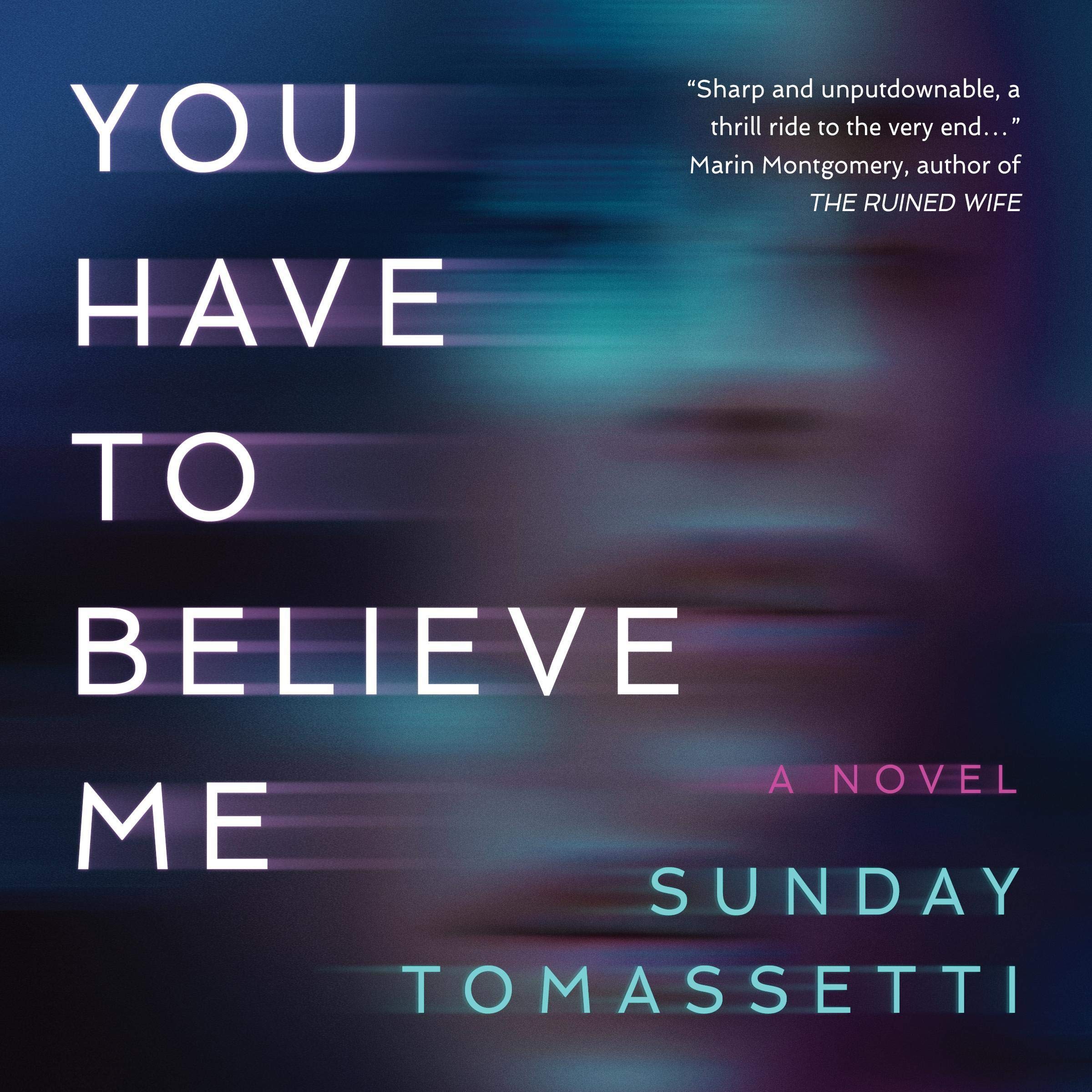 Cover art for You Have to Believe Me