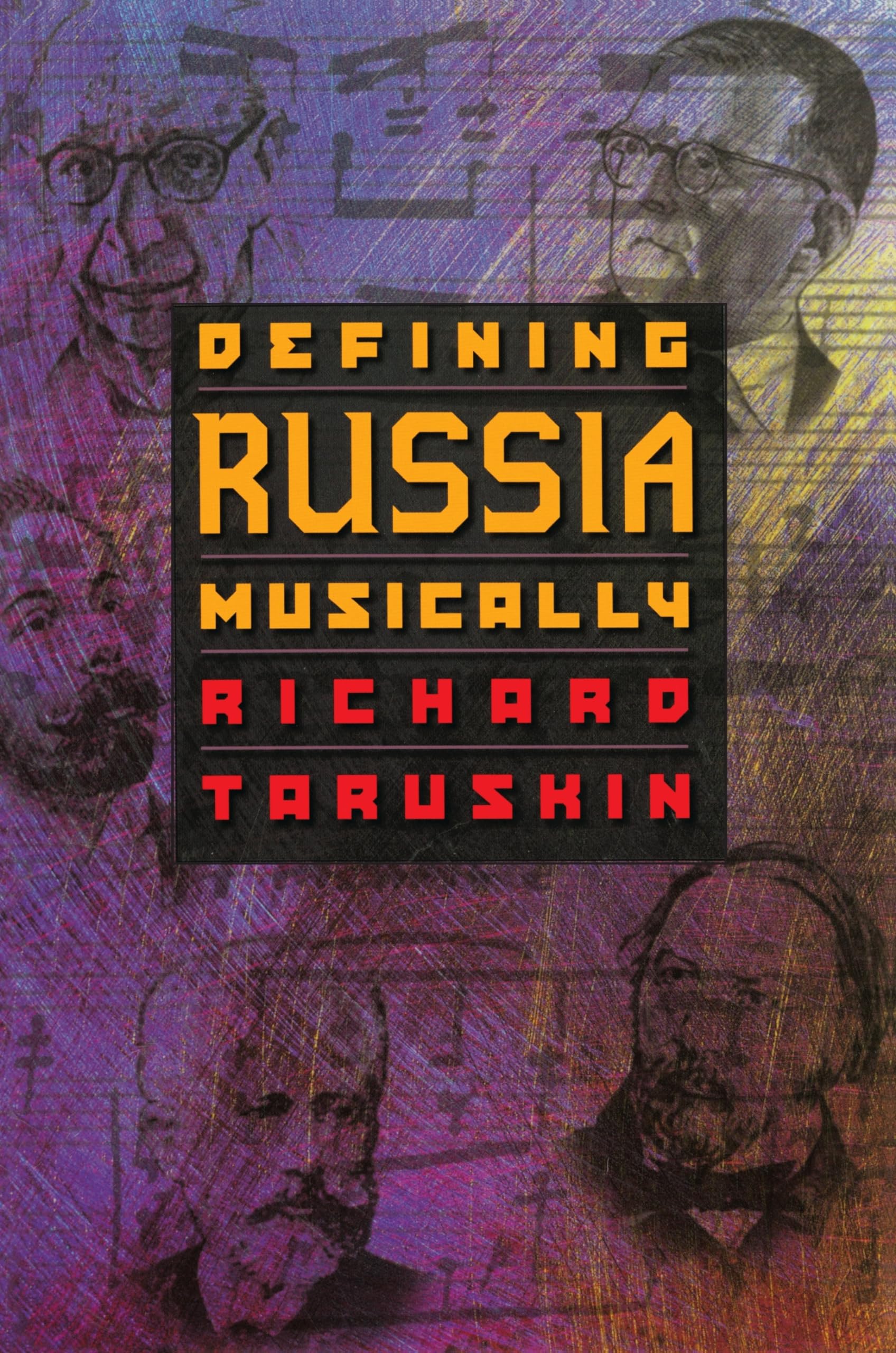 Defining Russia Musically by Richard Taruskin PAPERBACK 9780691070650