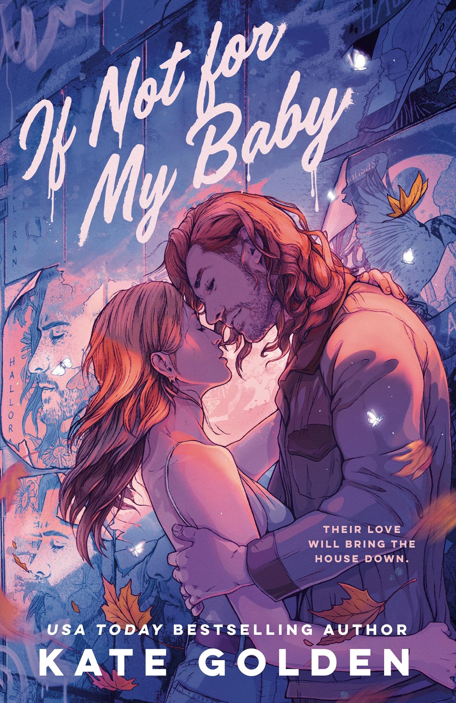 If Not For My Baby: The Spicy, Swoony Rockstar Romance by the Author of A Dawn Of Onyx!