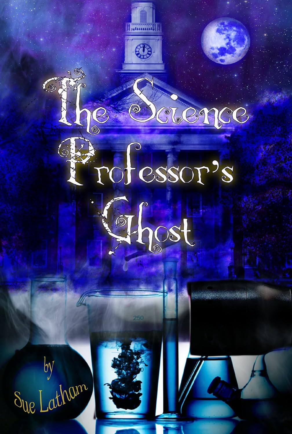 The Science Professor's Ghost (A Margo Monroe Ghost Hunting Adventure
