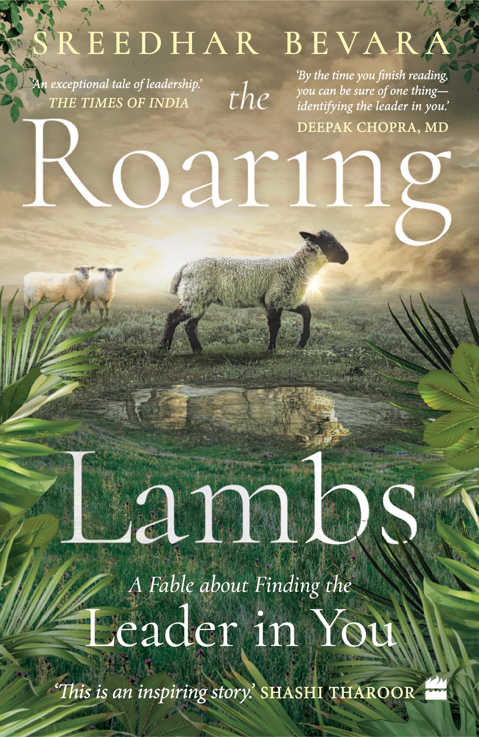 Roaring Lambs: A Fable about Finding the Leader in You