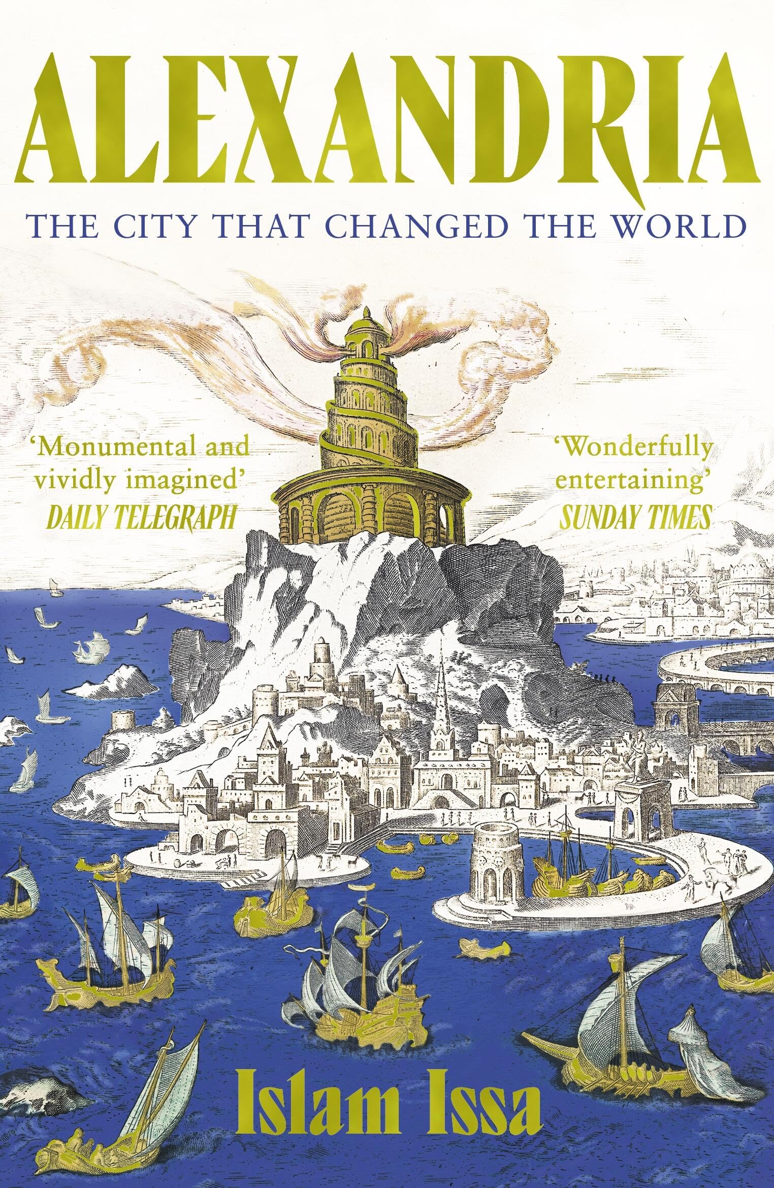Islam Issa Alexandria The City That Changed World 2024 En Hodder Stoughton
