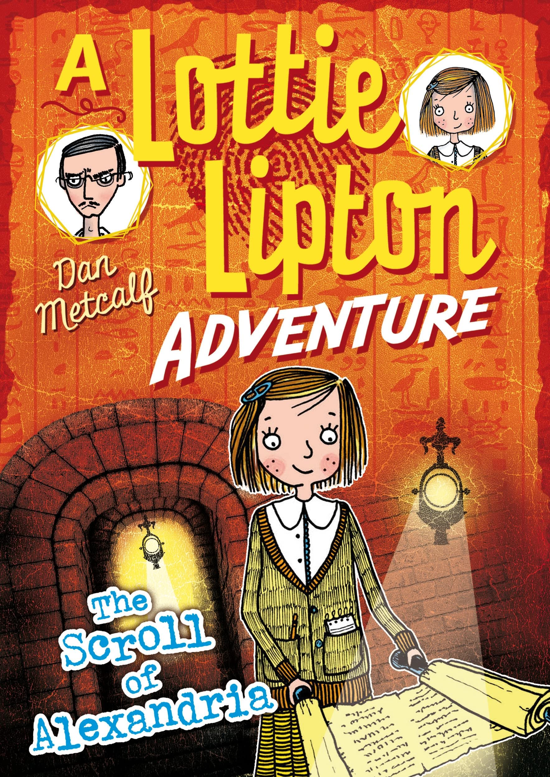 The Scroll of Alexandria A Lottie Lipton Adventure by Dan Metcalf PAPERBACK