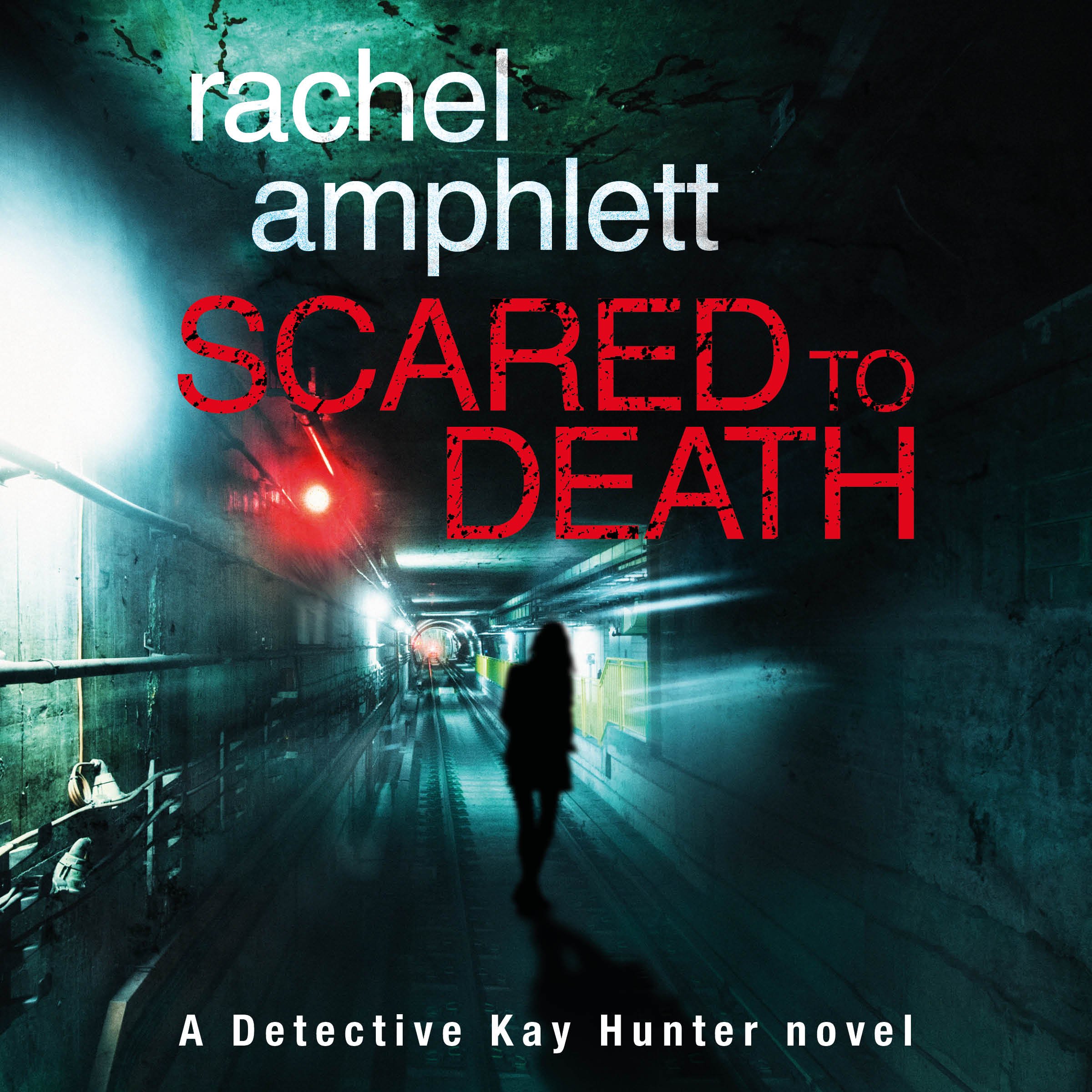 Cover art for Scared to Death: Detective Kay Hunter, Book 1