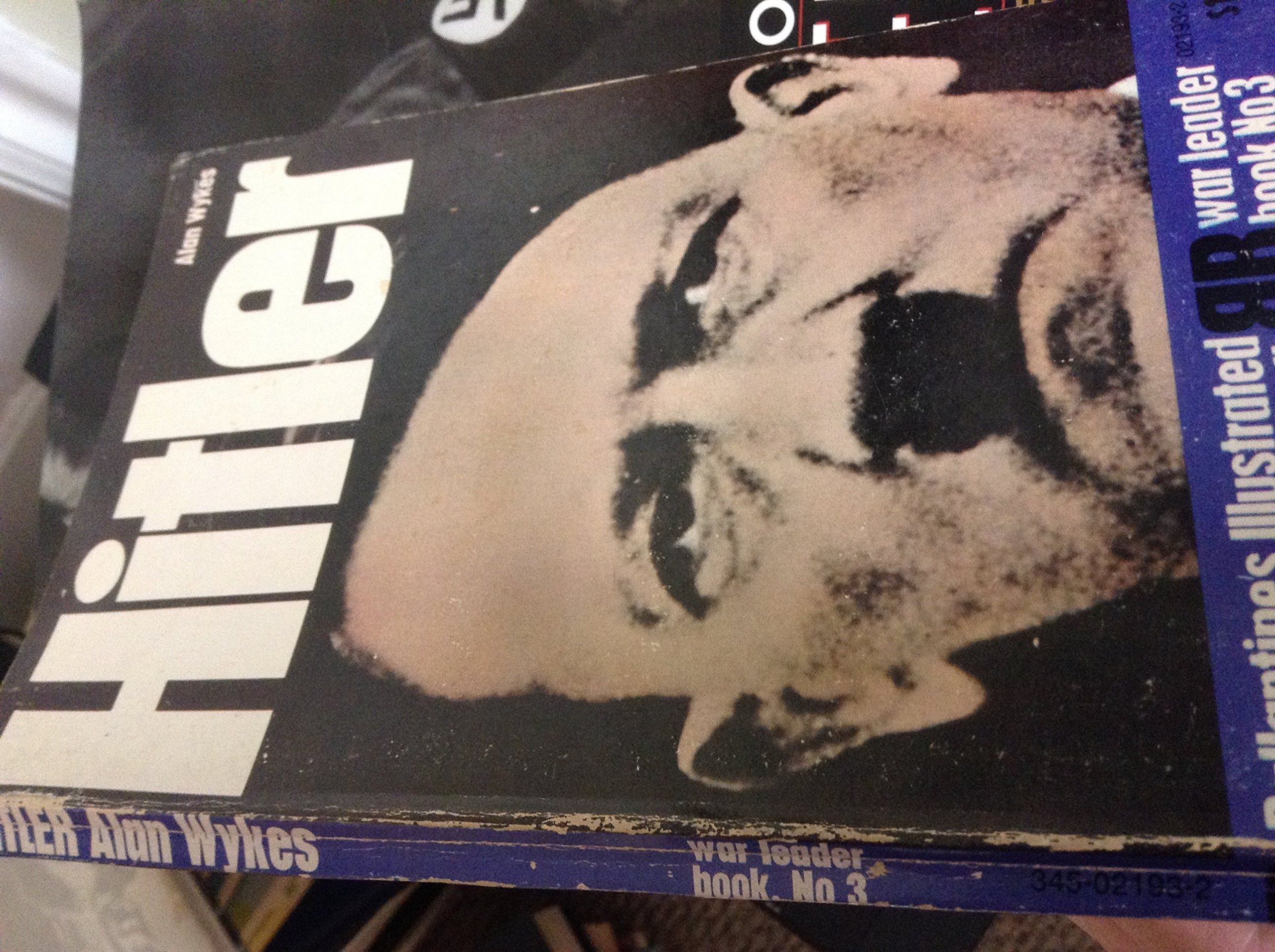 Hitler (Ballantine's illustrated history of the violent century. War leader book no. 3)