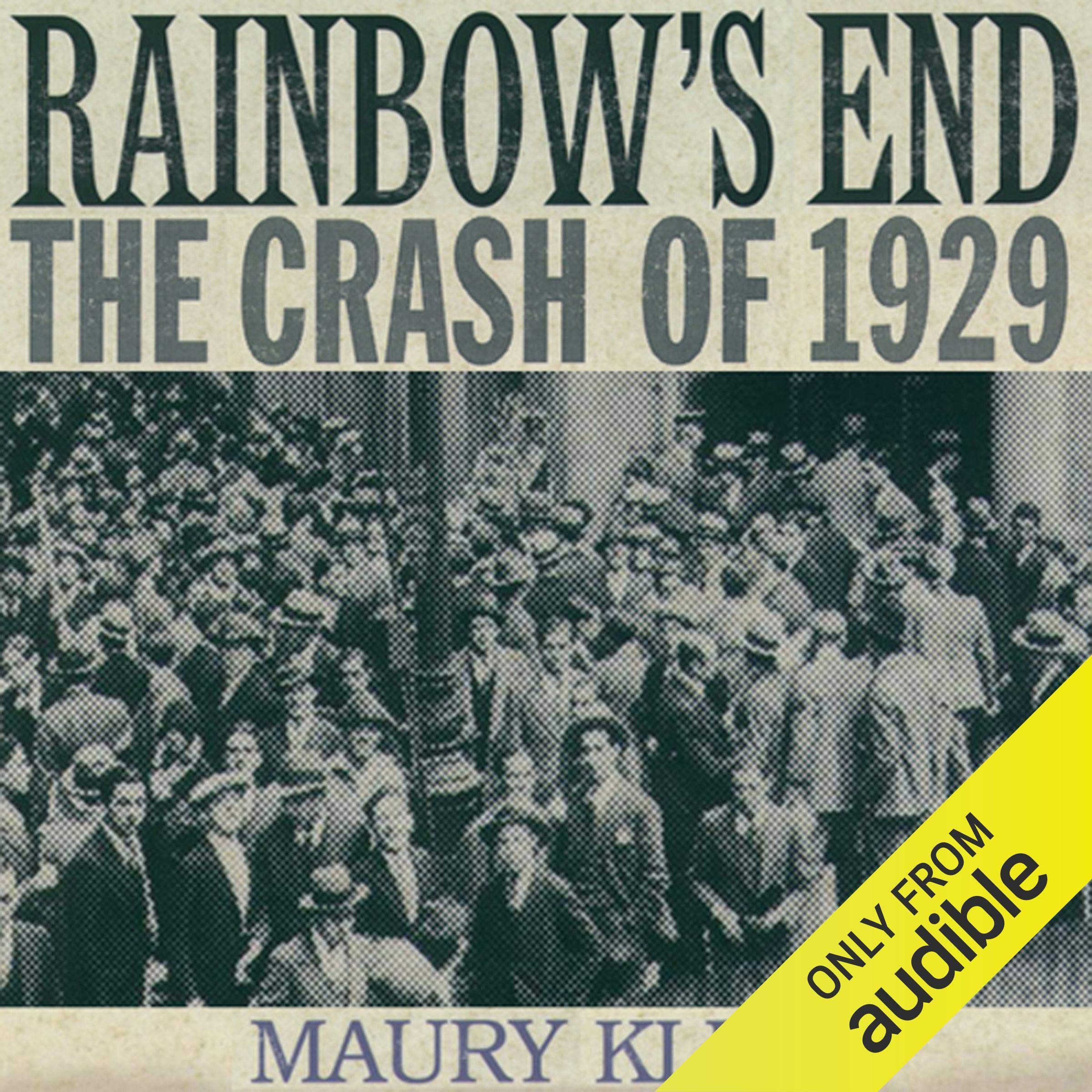 Rainbow's End: The Crash of 1929
