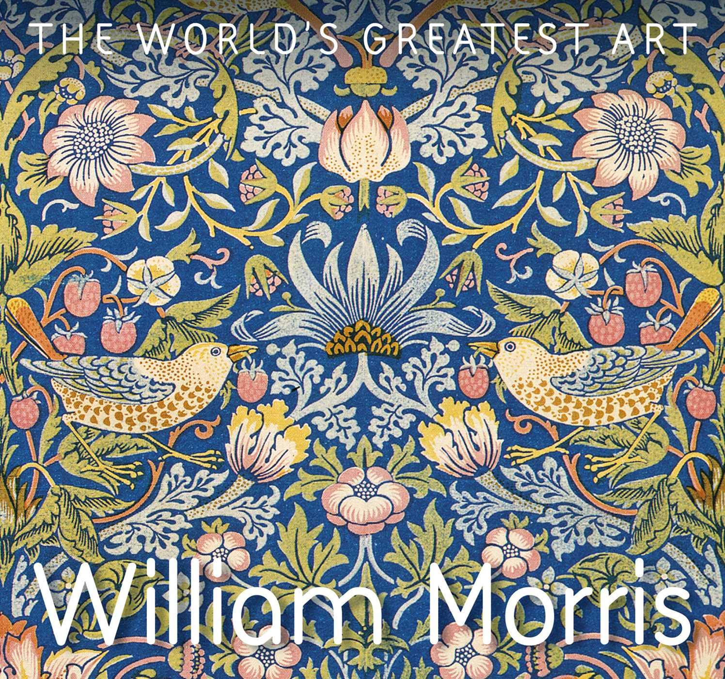 William Morris (The World's Greatest Art)
