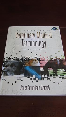 An Illustrated Guide to Veterinary Medical Terminology (Veterinary Technology)