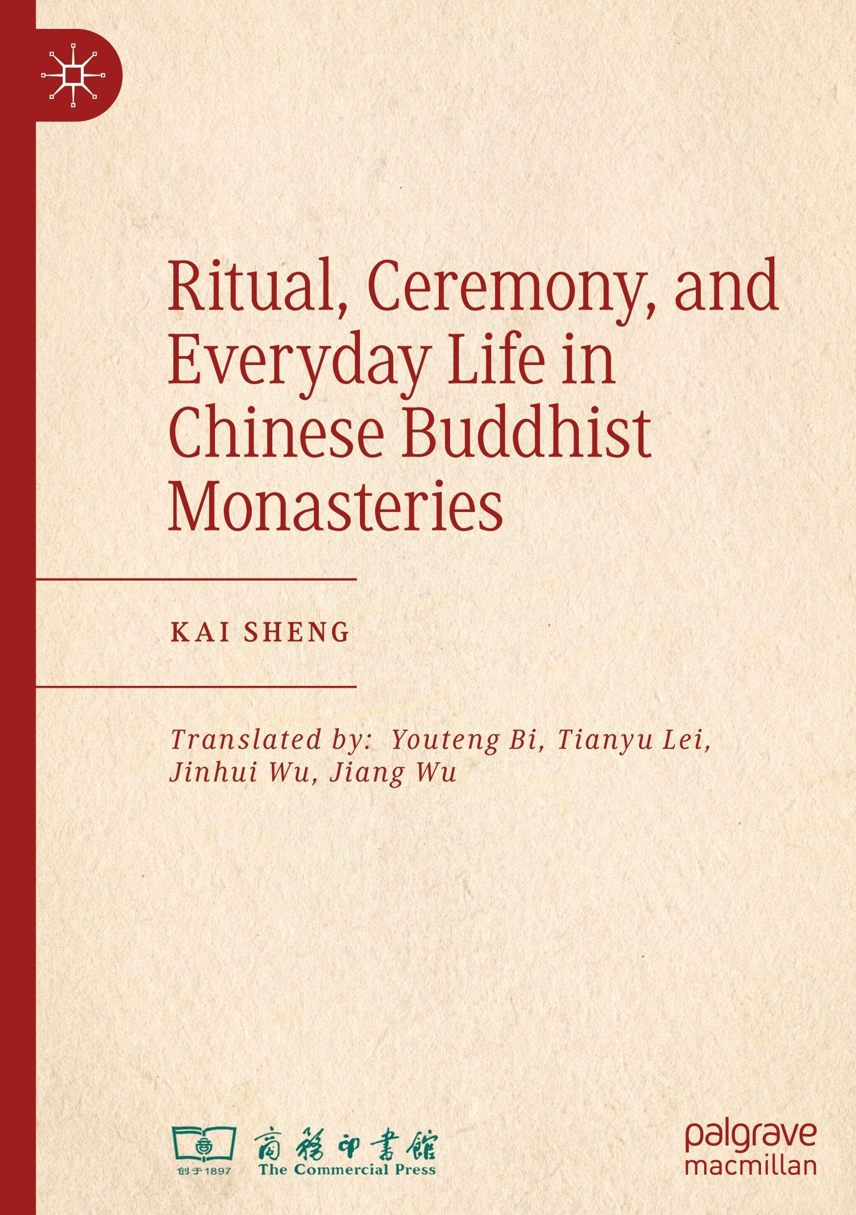 Ritual, Ceremony, and Everyday Life in Chinese Buddhist Monasteries