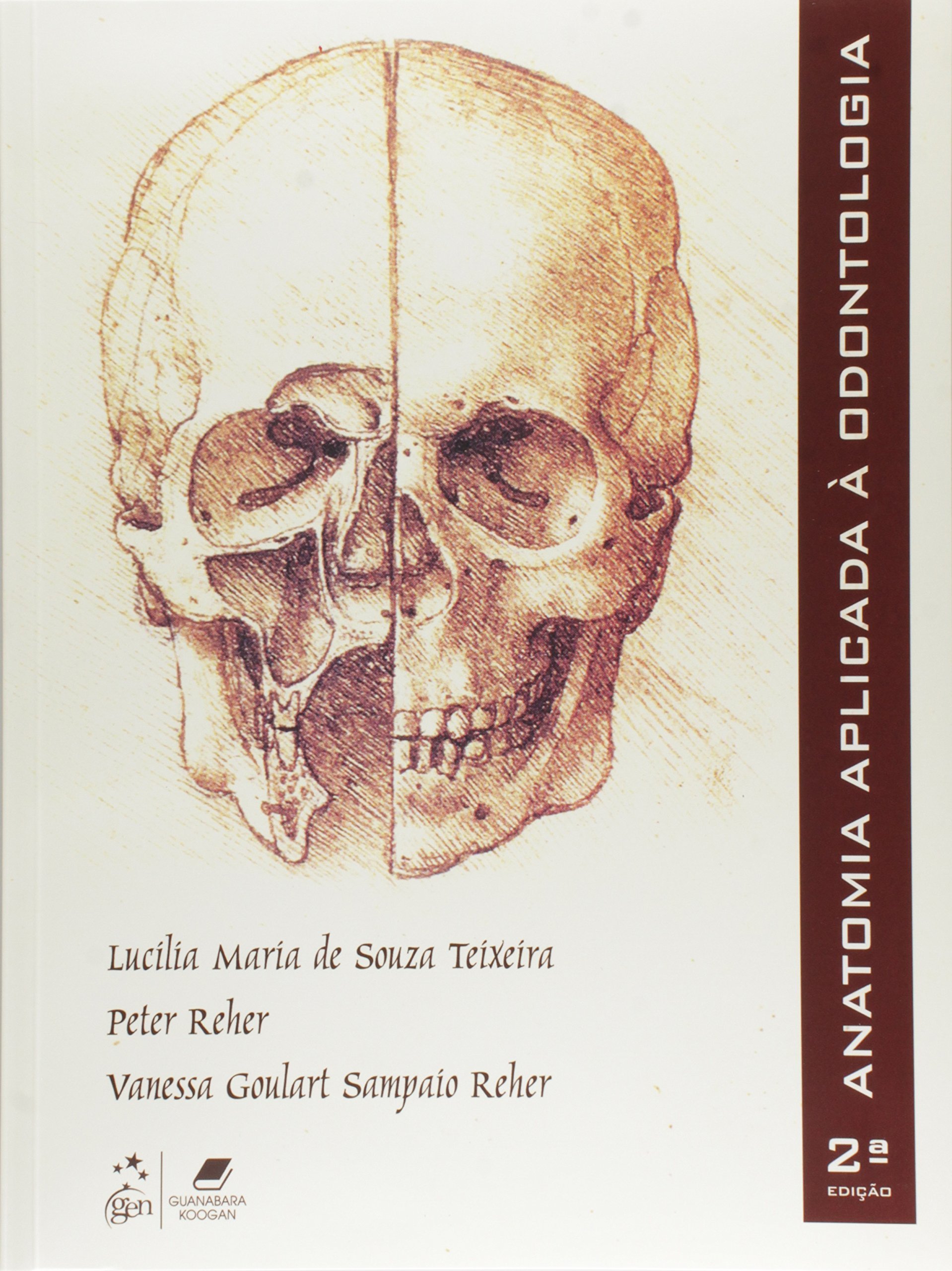 Anatomia Aplicada A Odontologia (Em Portuguese do Brasil)