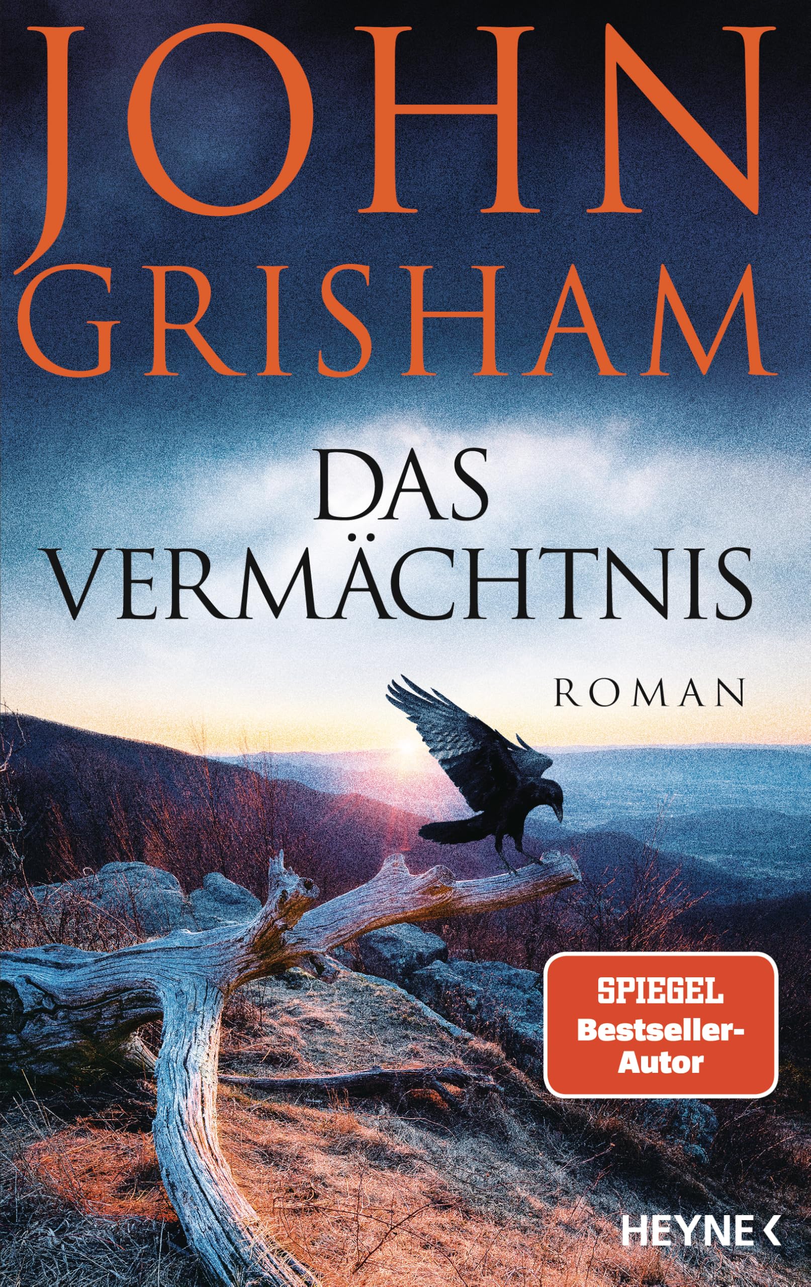 Das Vermächtnis: Roman - »John Grisham in unwiderstehlicher Bestform.« Chris Whitaker