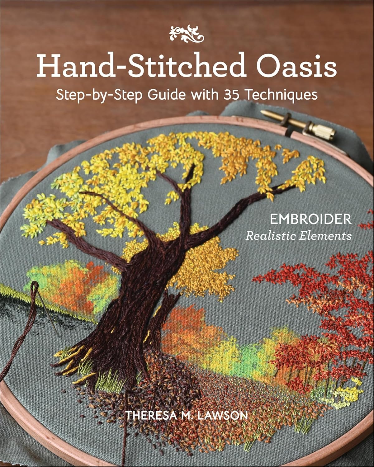 Hand-Stitched Oasis: Step-by-Step Guide with 35 Techniques