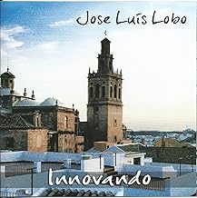 Jose Luis Lobo " Innovando "