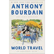 World Travel An Irreverent Guide