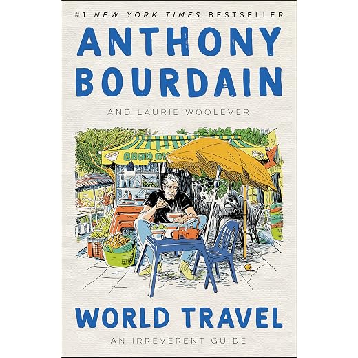 World Travel: An Irreverent Guide