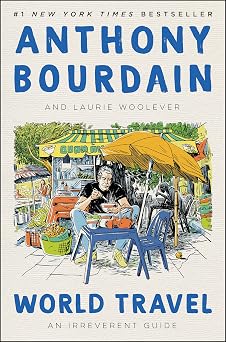 World Travel An Irreverent Guide