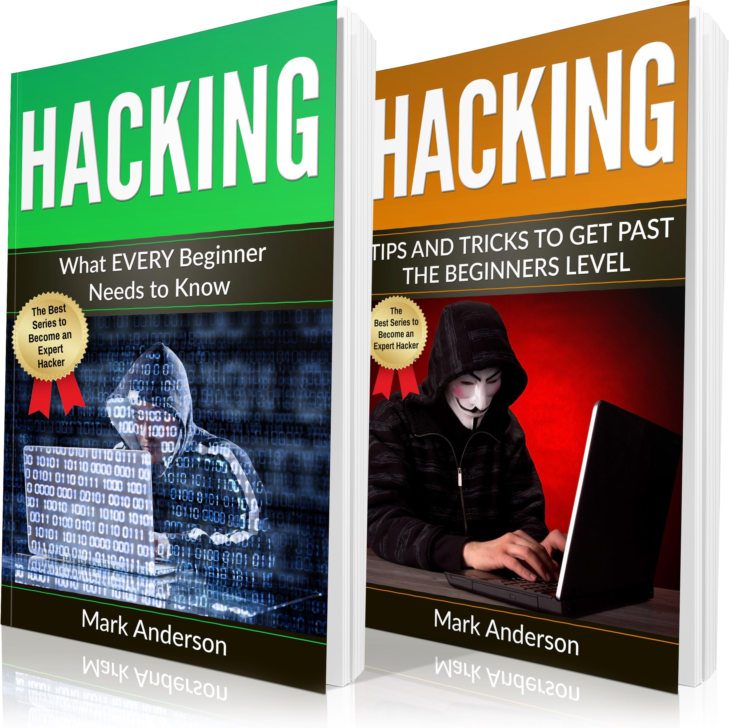 HACKING: 2 Books in 1: Beginners Guide and Advanced Tips (Penetration Testing, Basic Security, Password and Network Hacking, Wireless Hacking, Ethical Hacking, Programming Book 3)