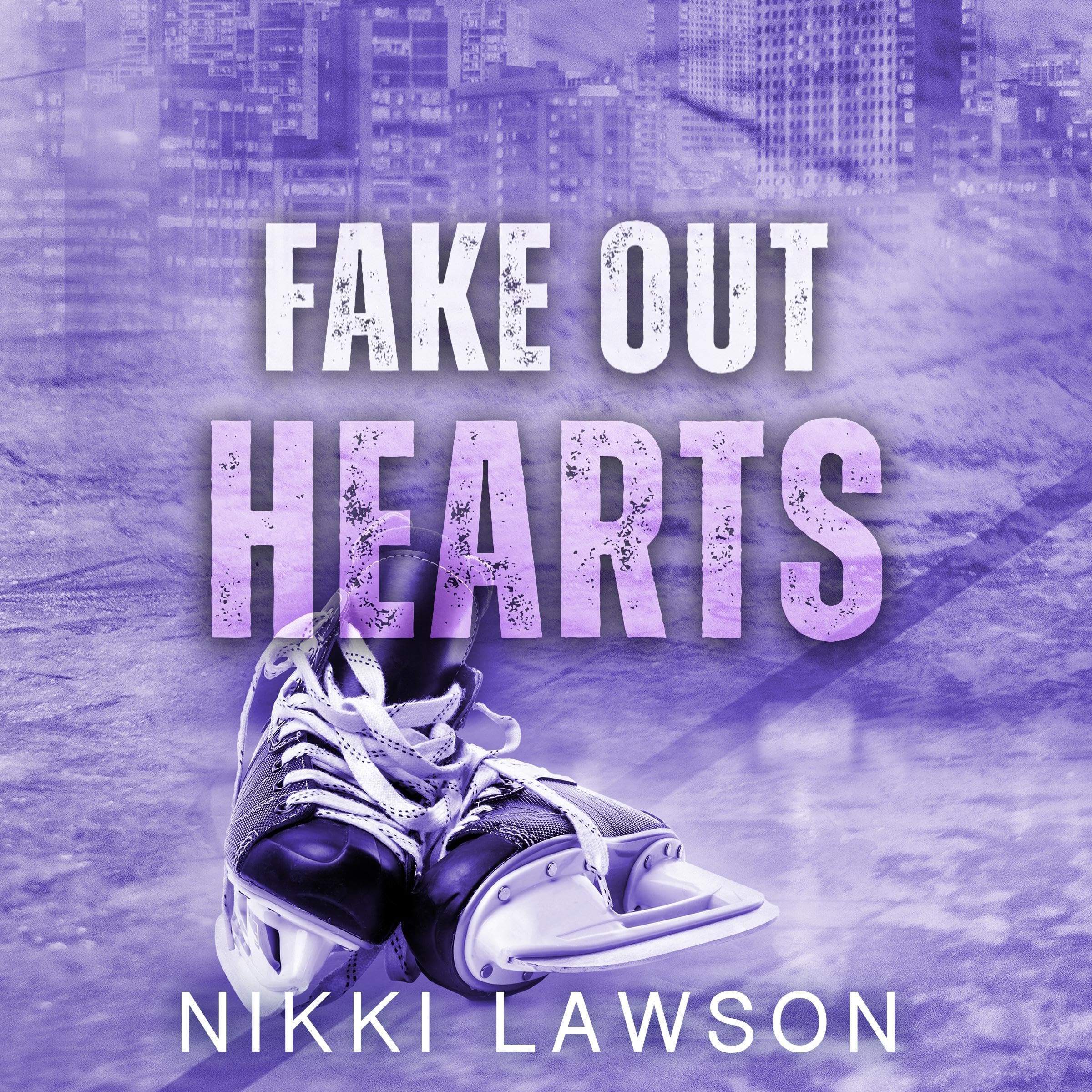 Fake Out Hearts
