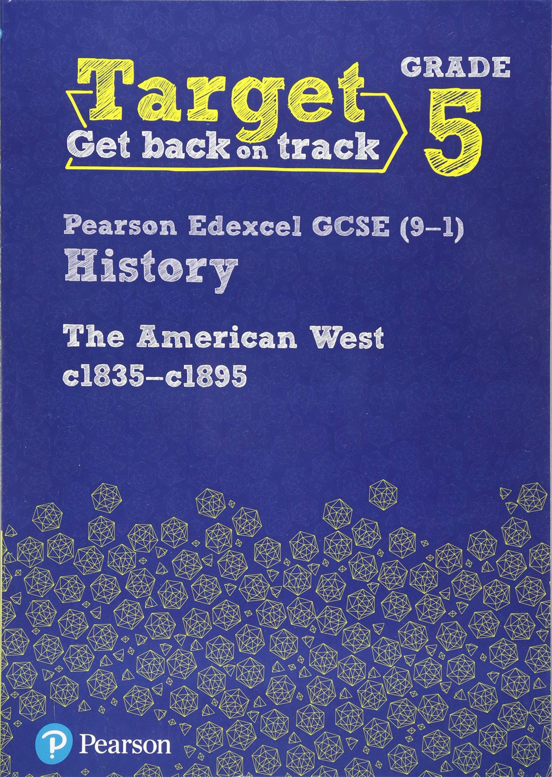 Target Grade 5 Edexcel GCSE 91 History The American West c1835c1895  PAPERBACK