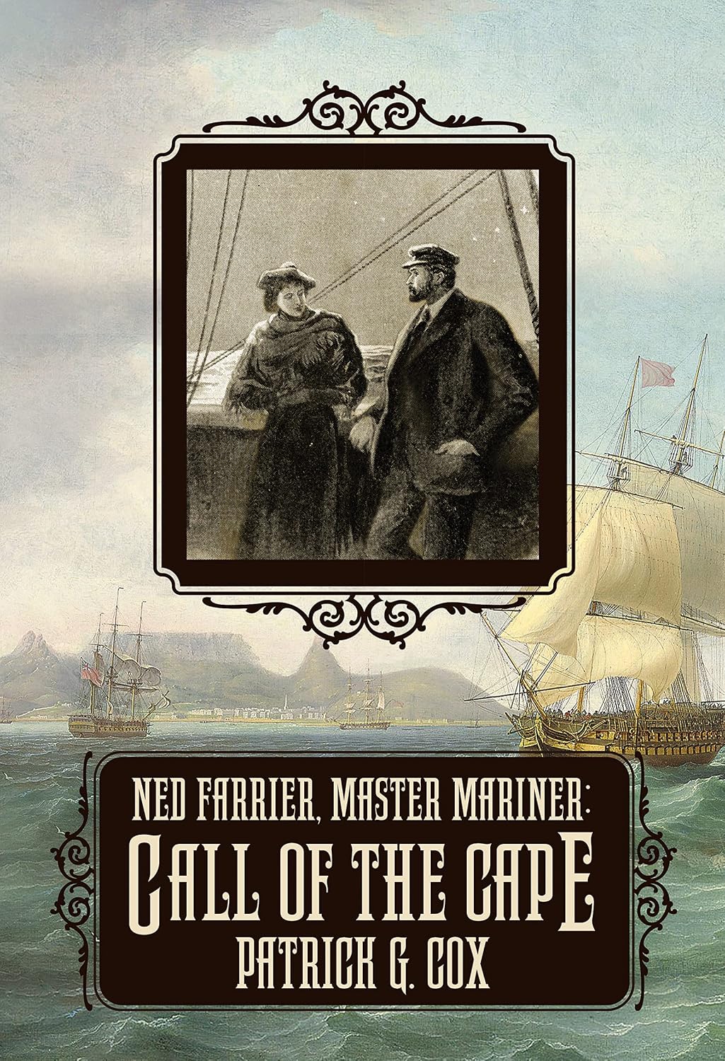 Ned Farrier Master Mariner: Call of the Cape