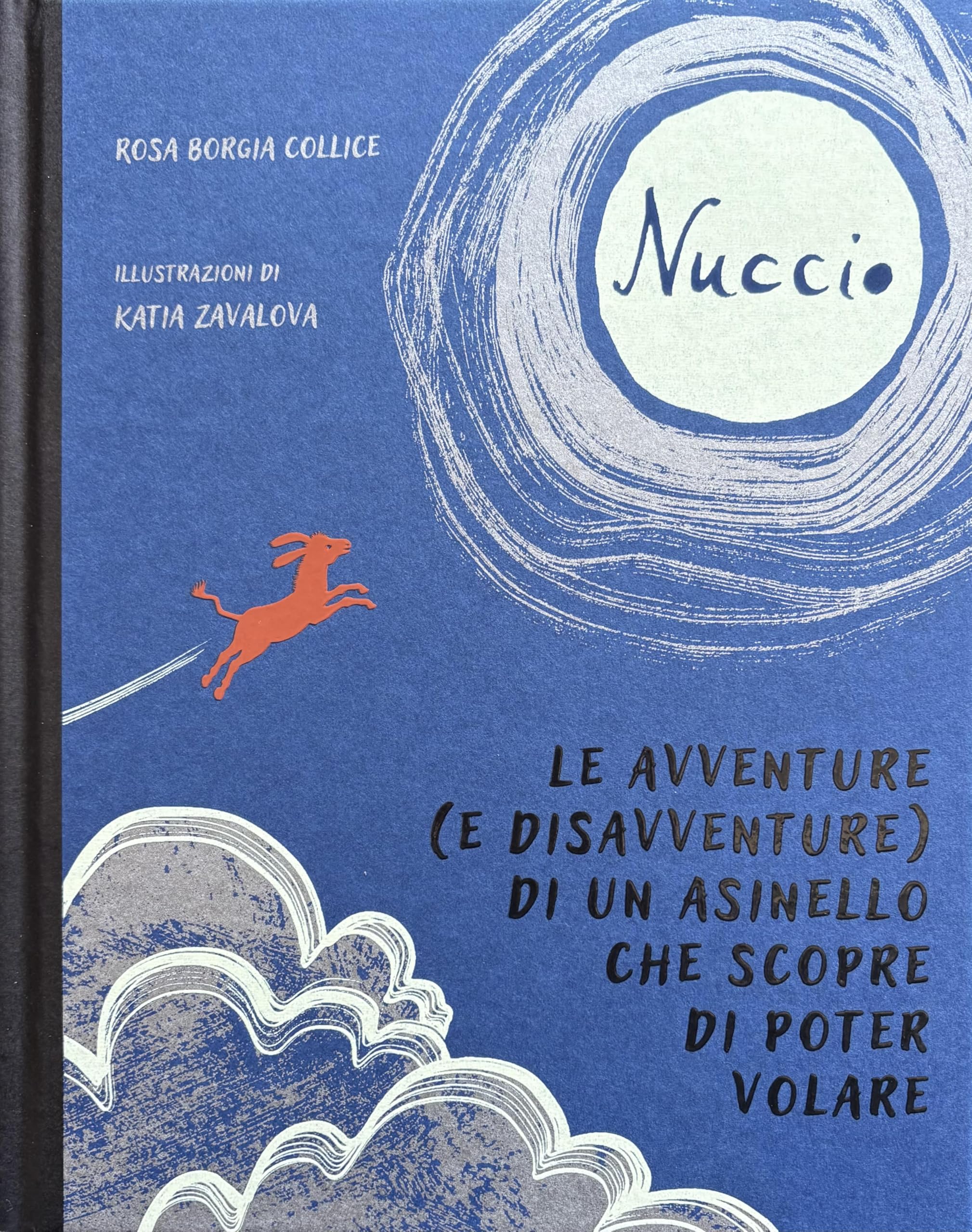 Nuccio. Le Avventure (E Disavventure) Di Un Asinello Che Scopre Di Poter Volare - 4