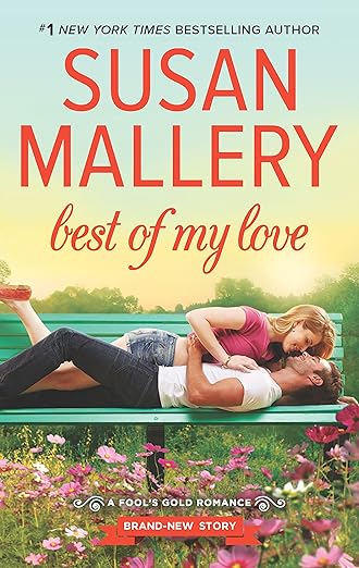 Best of My Love (Fool's Gold, Book 22)