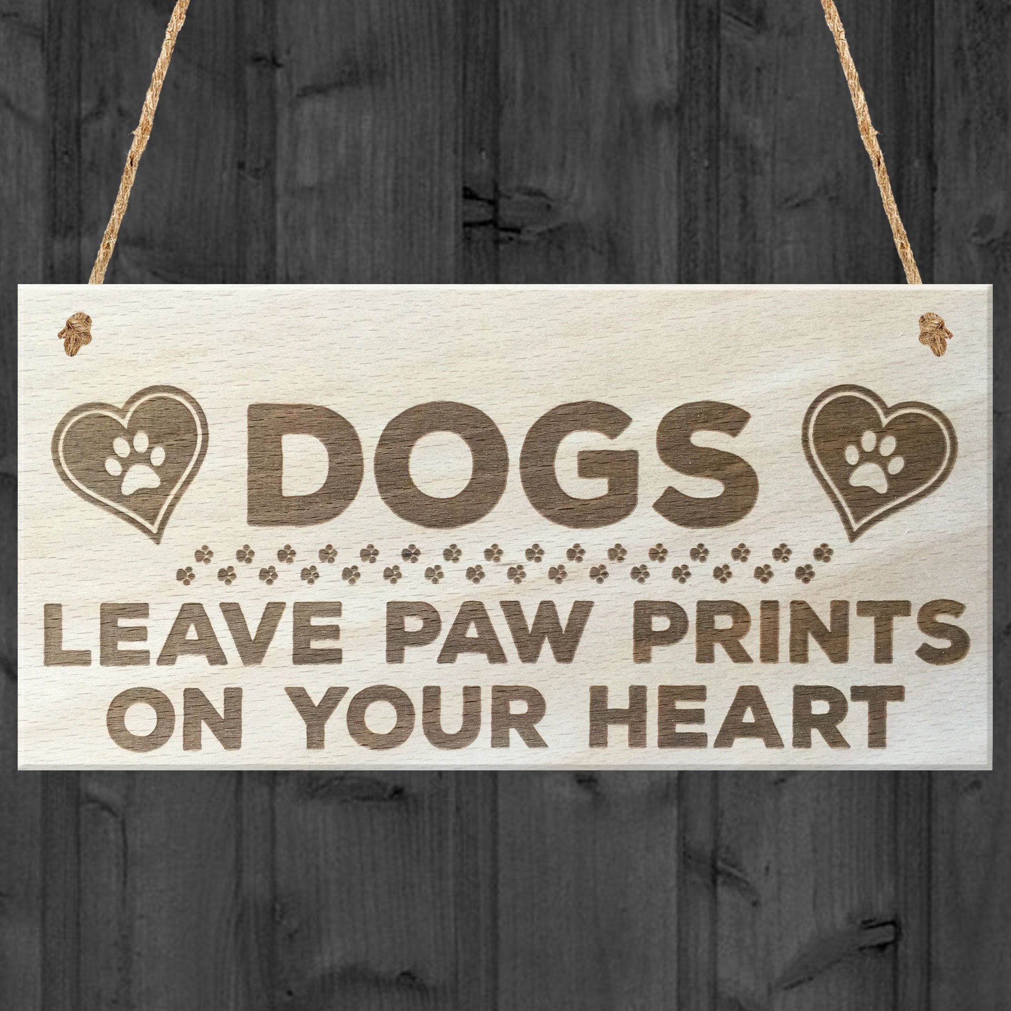 Red Ocean Dogs Leave Paw Prints on Your Heart Wooden Hanging Plaque Dog Lovers Gift 200 x 100 mm Wood