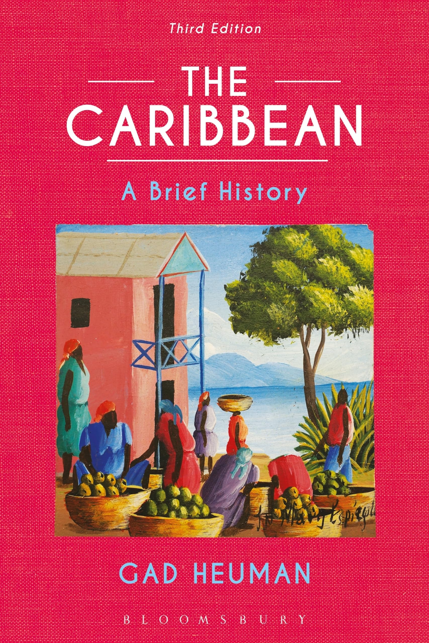 Caribbean, The: A Brief History