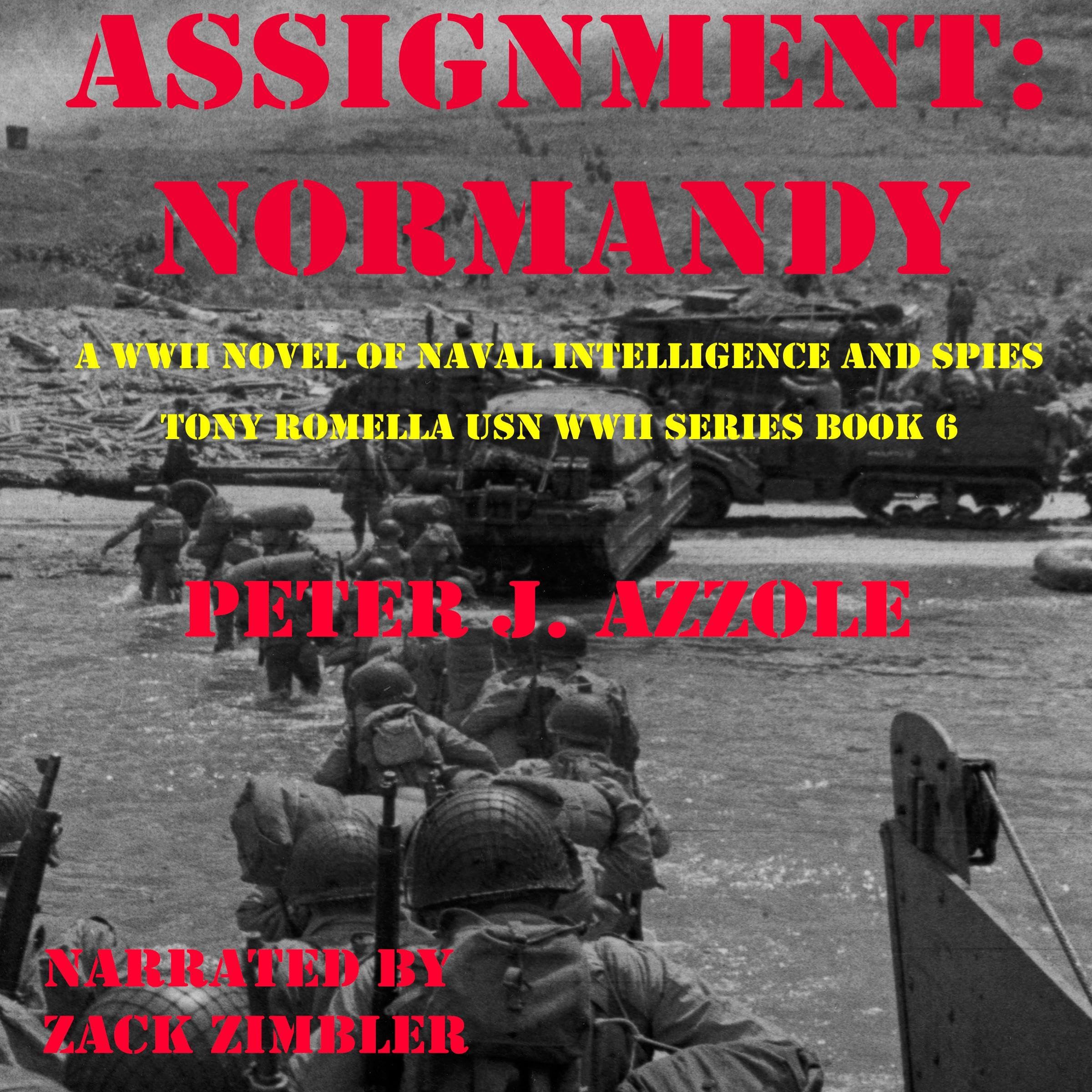 Cover art for Assignment: Normandy: A WWII Novel of Naval Intelligence and Spies