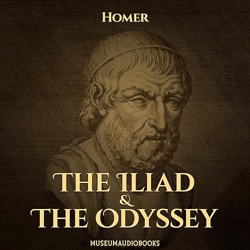 The Iliad &amp; The Odyssey