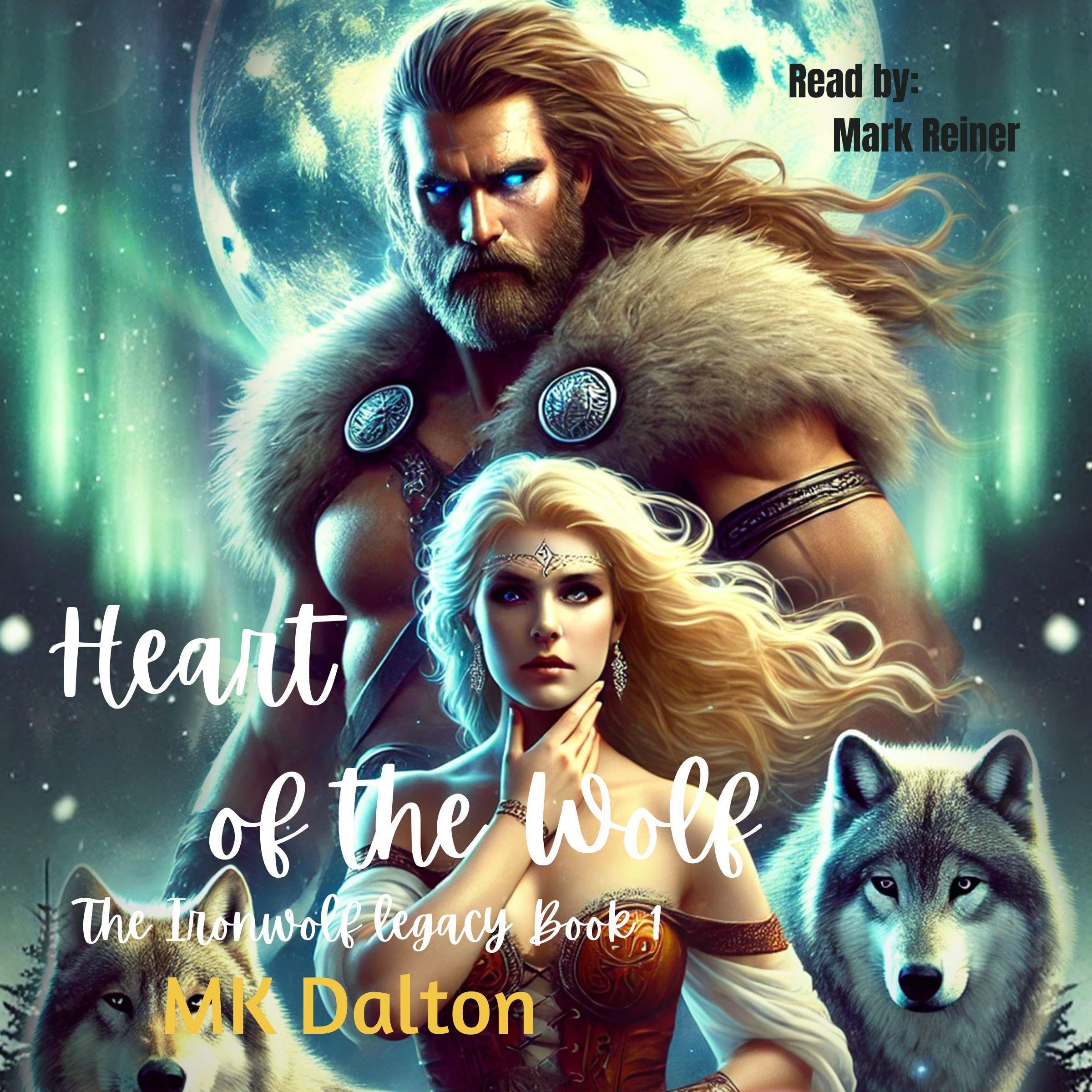 Cover art for Heart of the Wolf: The Ironwolf Legacy