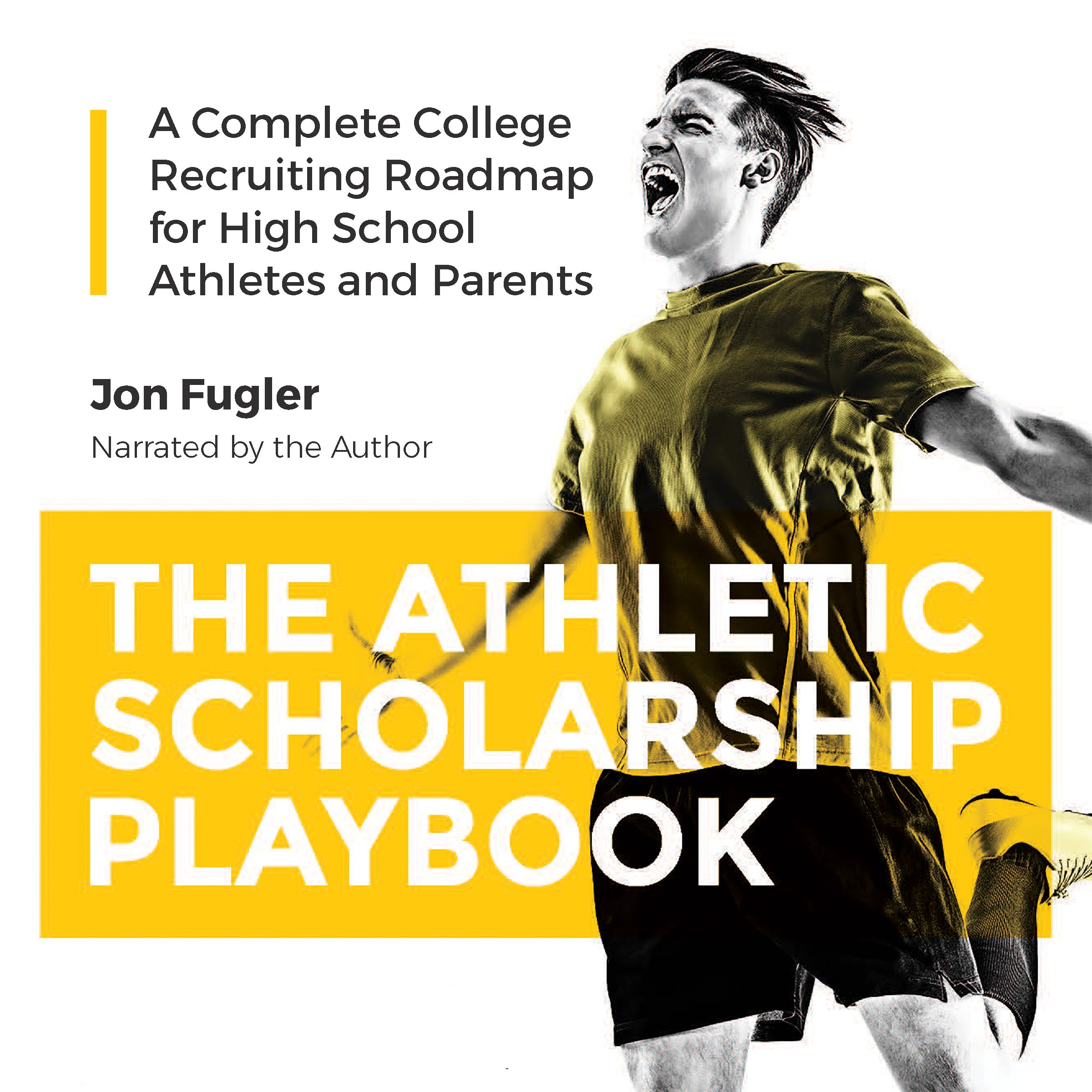 Cover art for The Athletic Scholarship Playbook